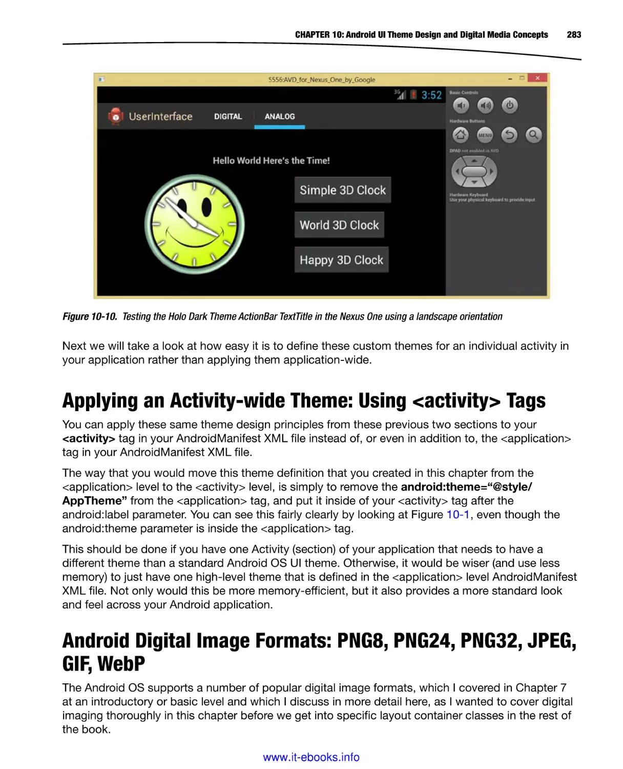 Applying an Activity-wide Theme
Android Digital Image Formats