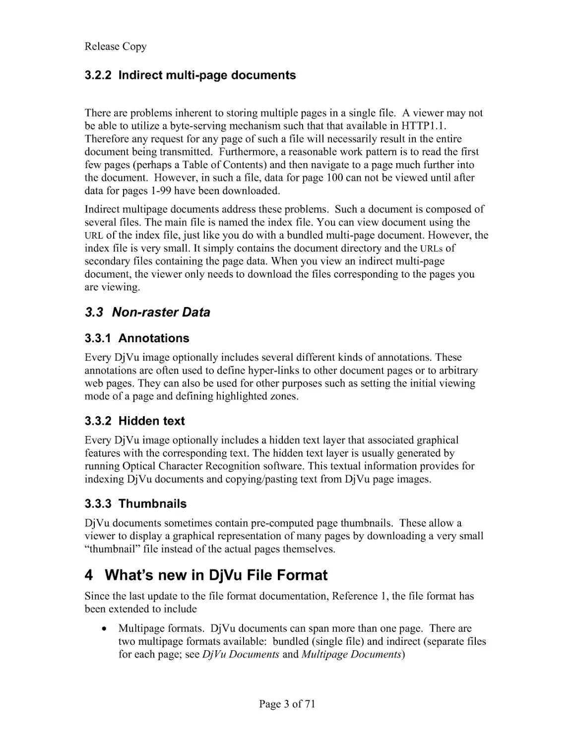 3.2.2 Indirect multi-page documents
3.3 Non-raster Data
3.3.2 Hidden text
3.3.3 Thumbnails
4 What's new in DjVu File Format