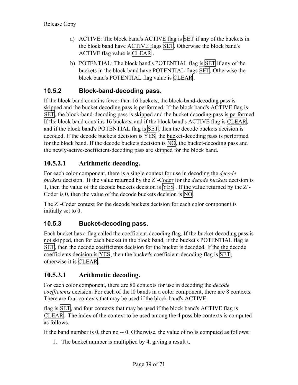 10.5.2 Block-band-decoding pass
10.5.3 Bucket-decoding pass