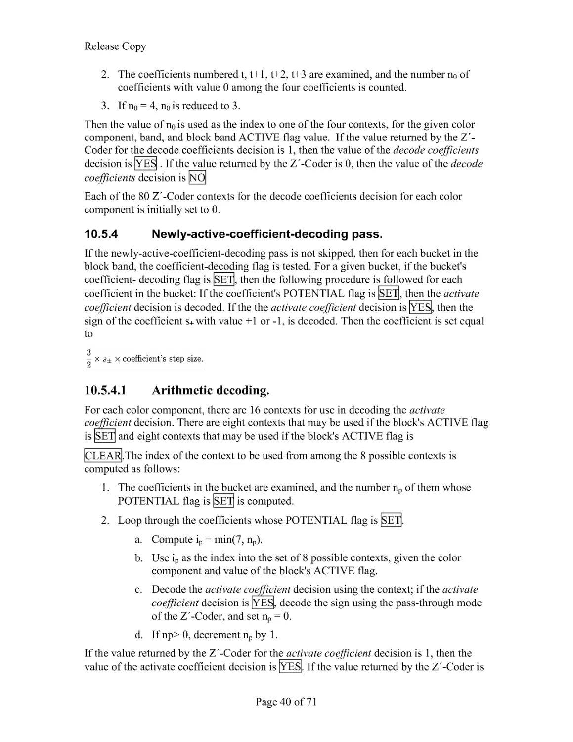 10.5.4 Newly-active-coefficient-decoding pass