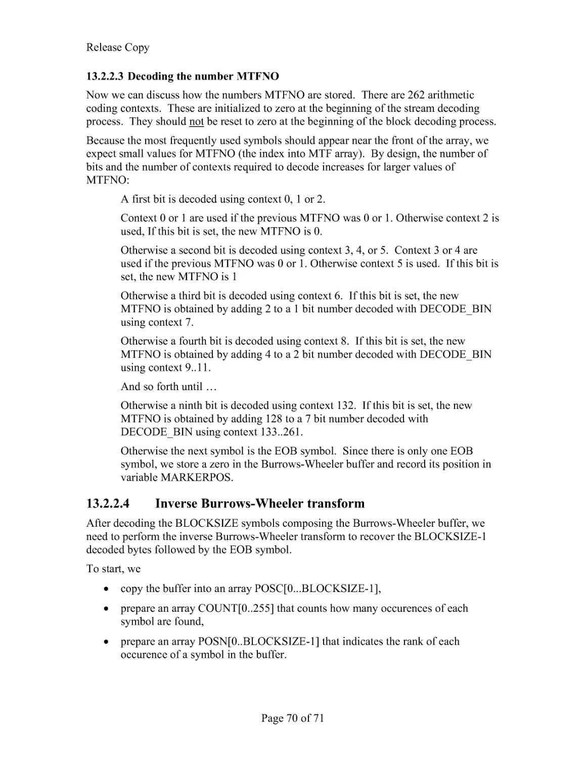 13.2.2.3 Decoding the number MTFNO
13.2.2.4 Inverse Burrows-Wheeler transform