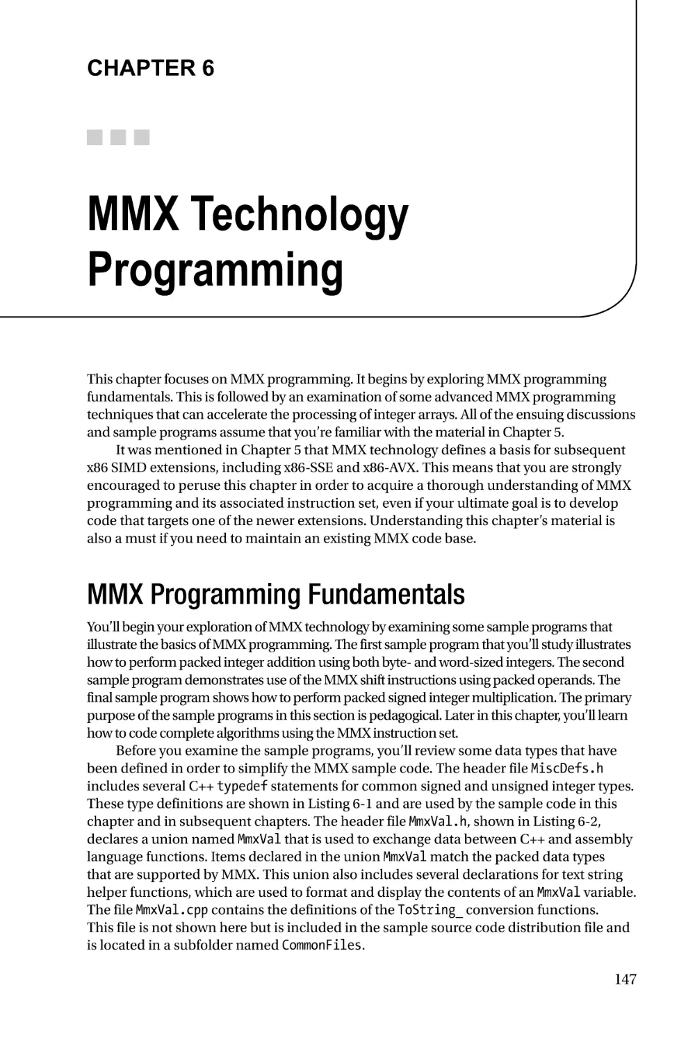 Chapter 6
MMX Programming Fundamentals