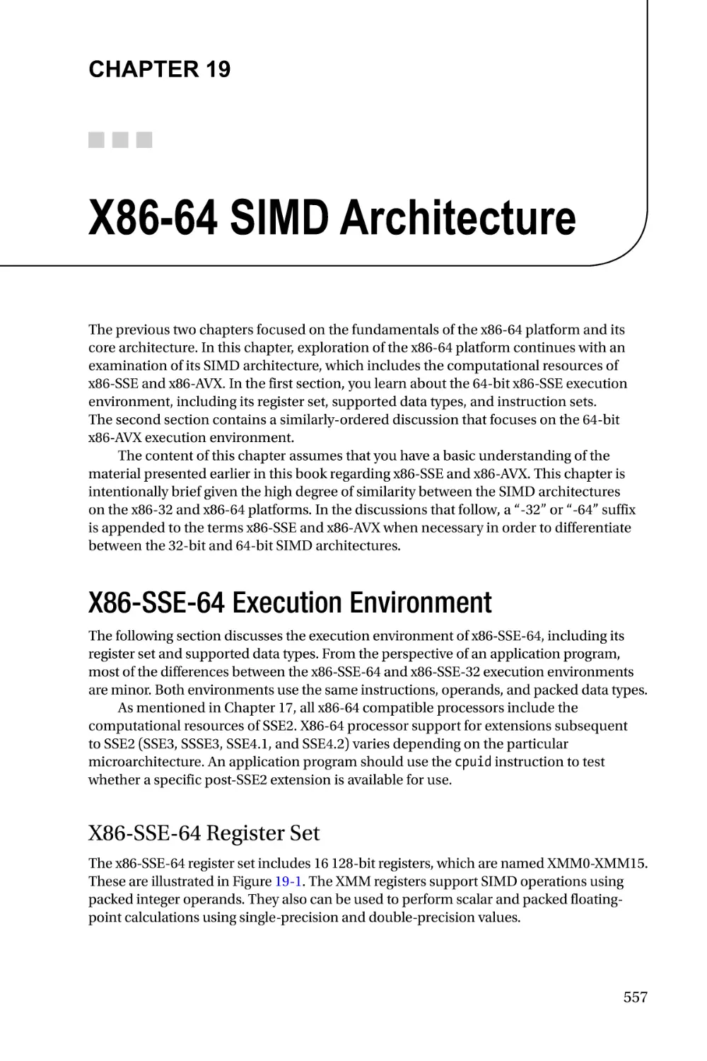 Chapter 19
X86-SSE-64 Execution Environment
X86-SSE-64 Register Set