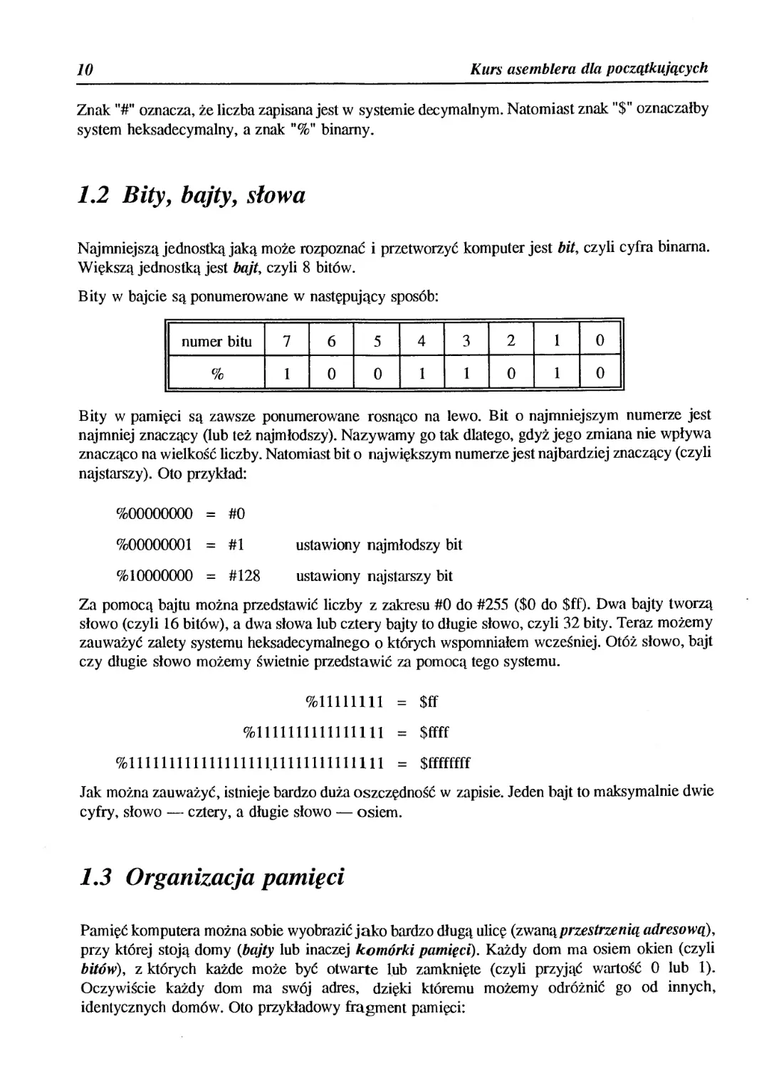 1.2 Bity, bajty, słowa
1.3 Organizacja pamięci