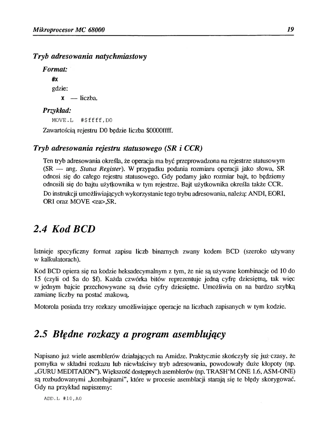 2.4 Kod BCD
2.5 Błędne rozkazy a program asemblujący