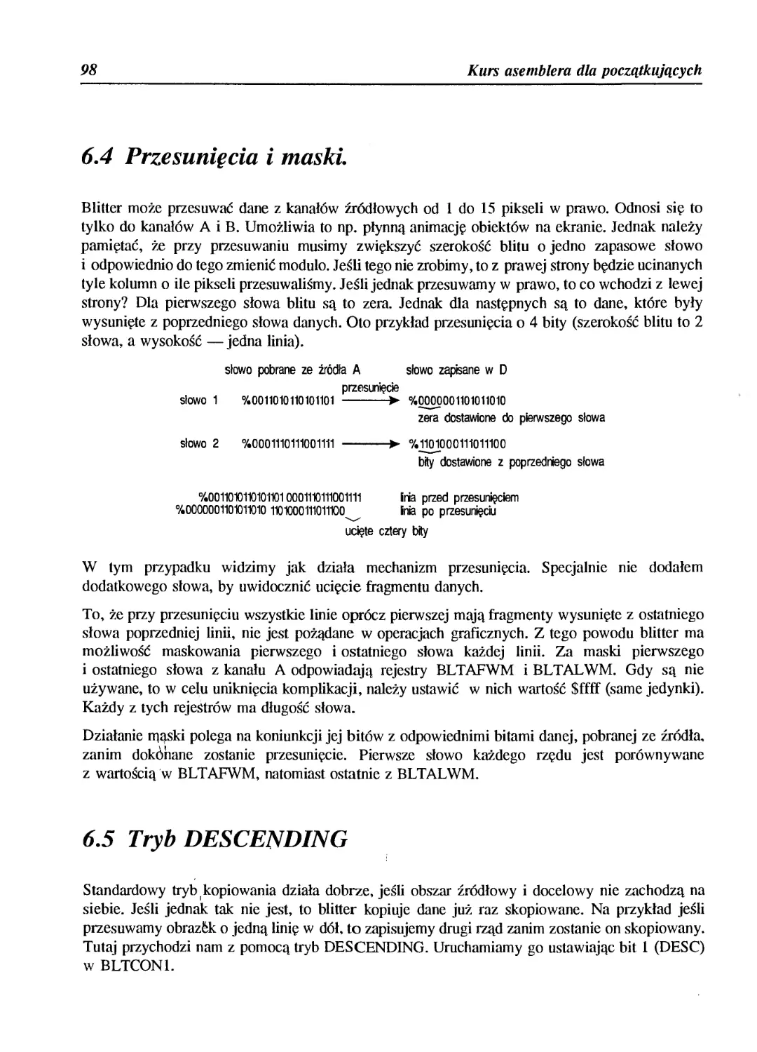 6.4 Przesunięcia i maski
6.5 Tryb DESCENDING