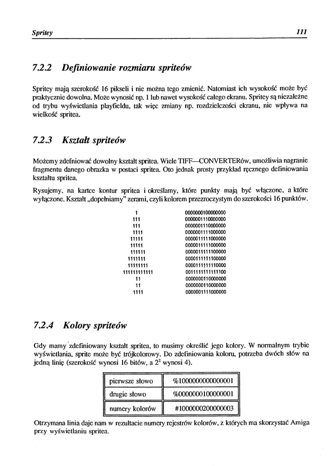 7.2.2 Definiowanie rozmiaru spriteów
7.2.3 Kształt spriteów
7.2.4 Kolory spriteów