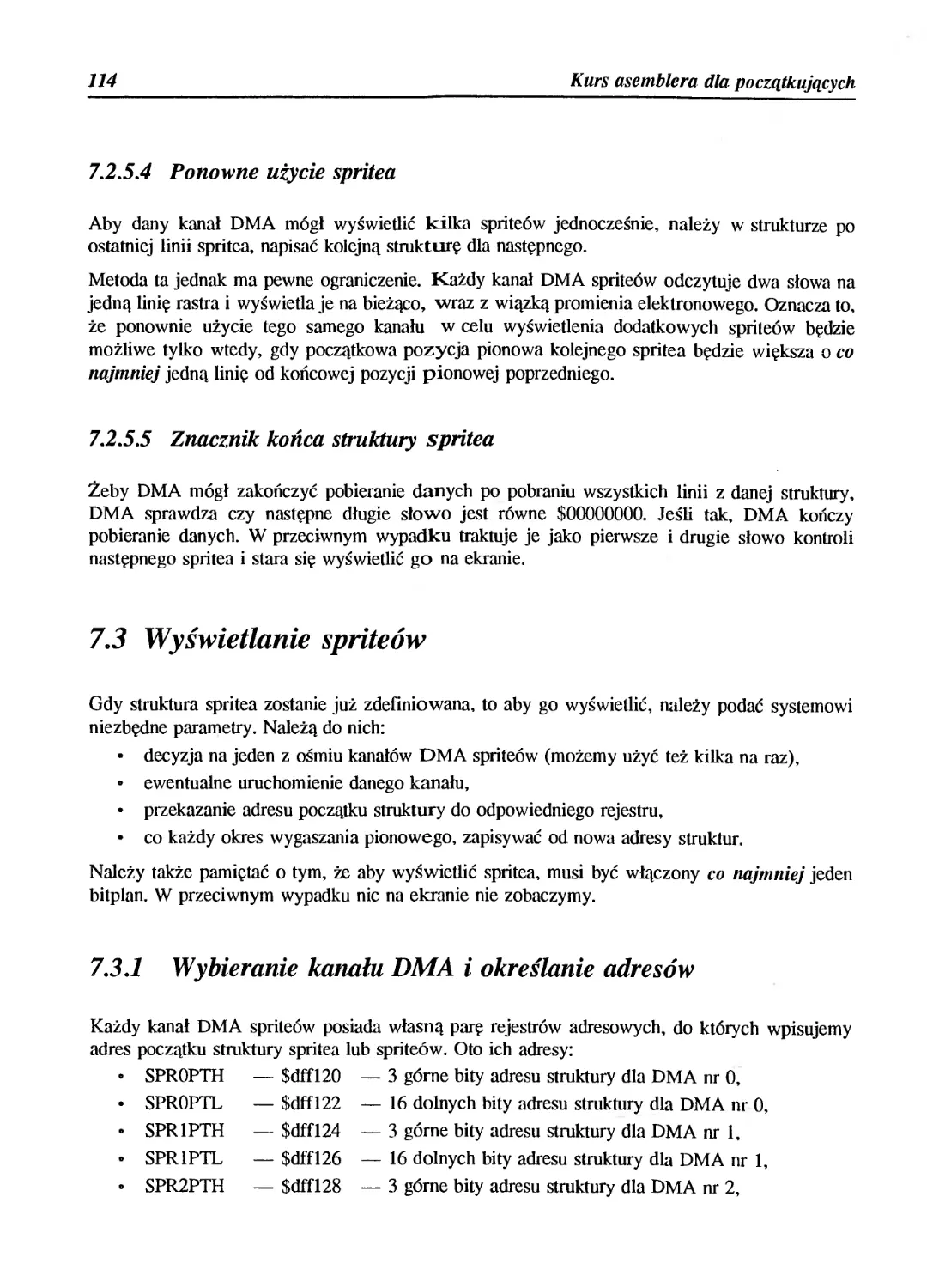 7.2.5.4 Ponowne użycie spritea
7.2.5.5 Znacznik końca struktury spritea
7.3 Wyświetlanie spriteów