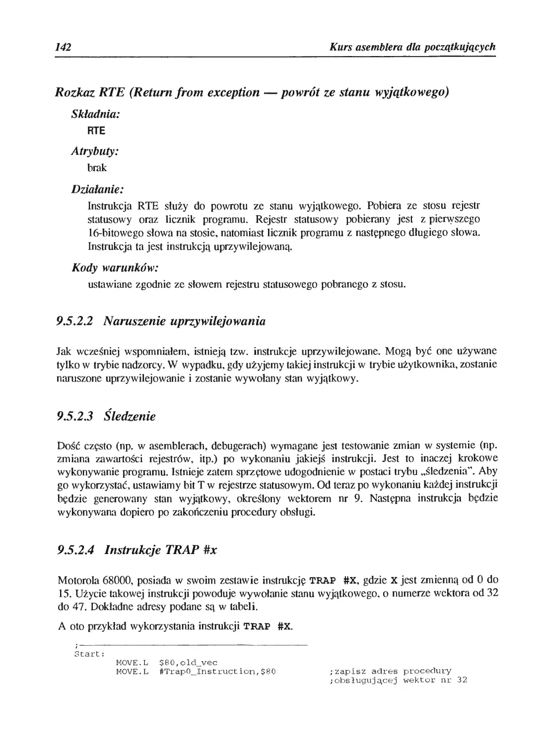 9.5.2.2 Naruszenie uprzywilejowania
9.5.2.3 Śledzenie
9.5.2.4 Instrukcje TRAP #x