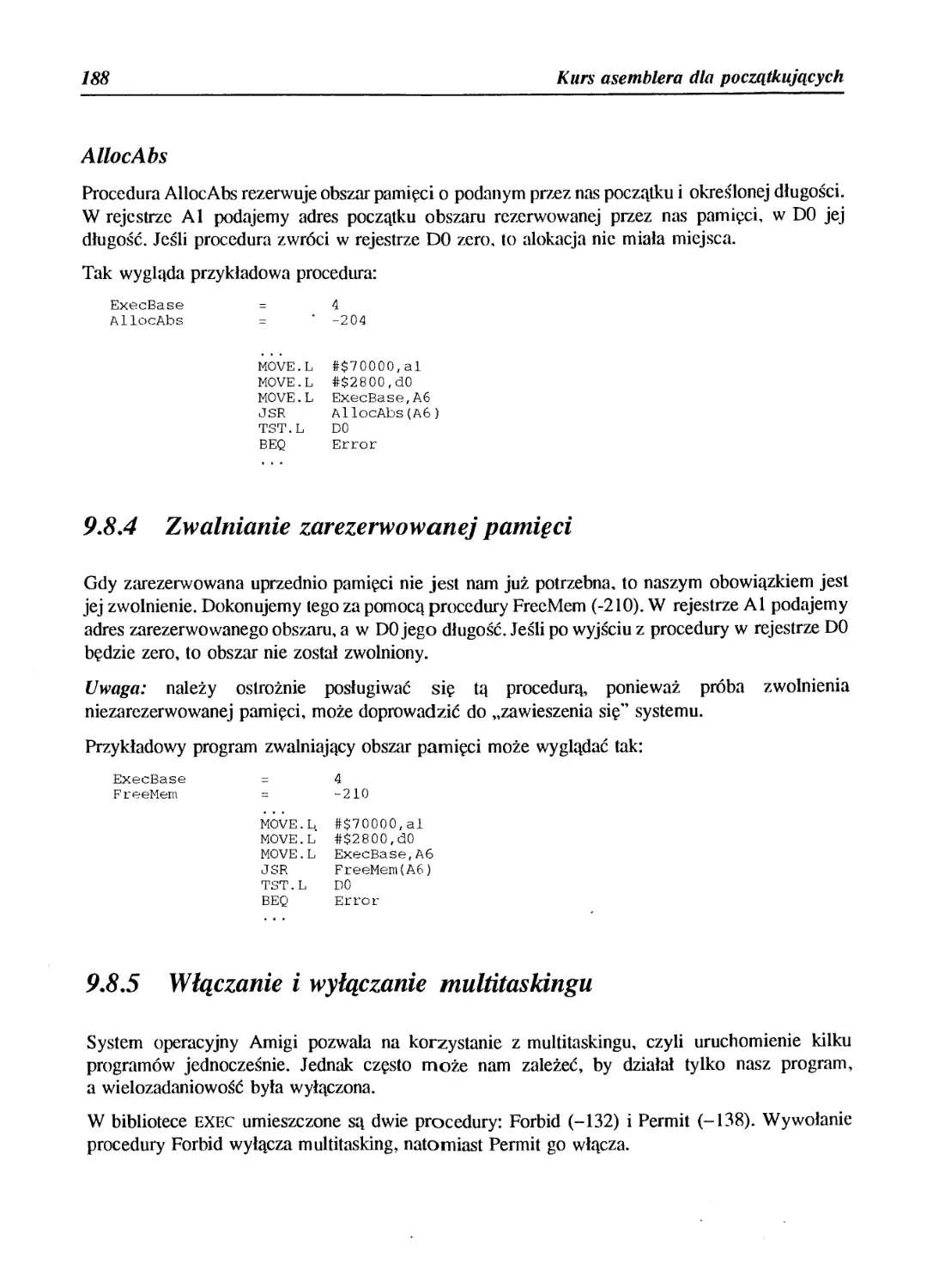 9.8.4 Zwalnianie zarezerwowanej pamięci
9.8.5 Włączanie i wyłączanie multitaskingu