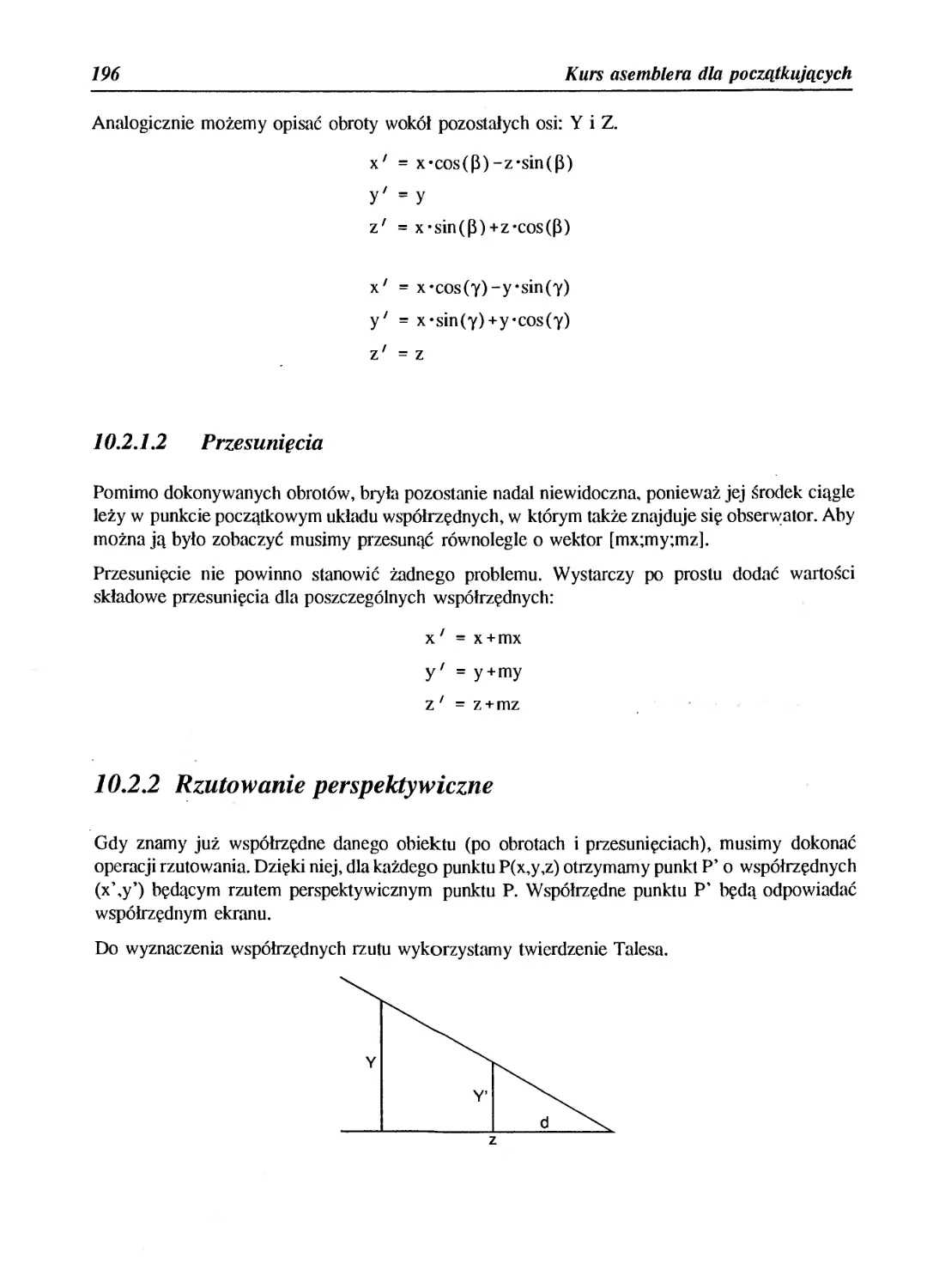 10.2.1.2 Przesunięcia
10.2.2 Rzutowanie perspektywiczne