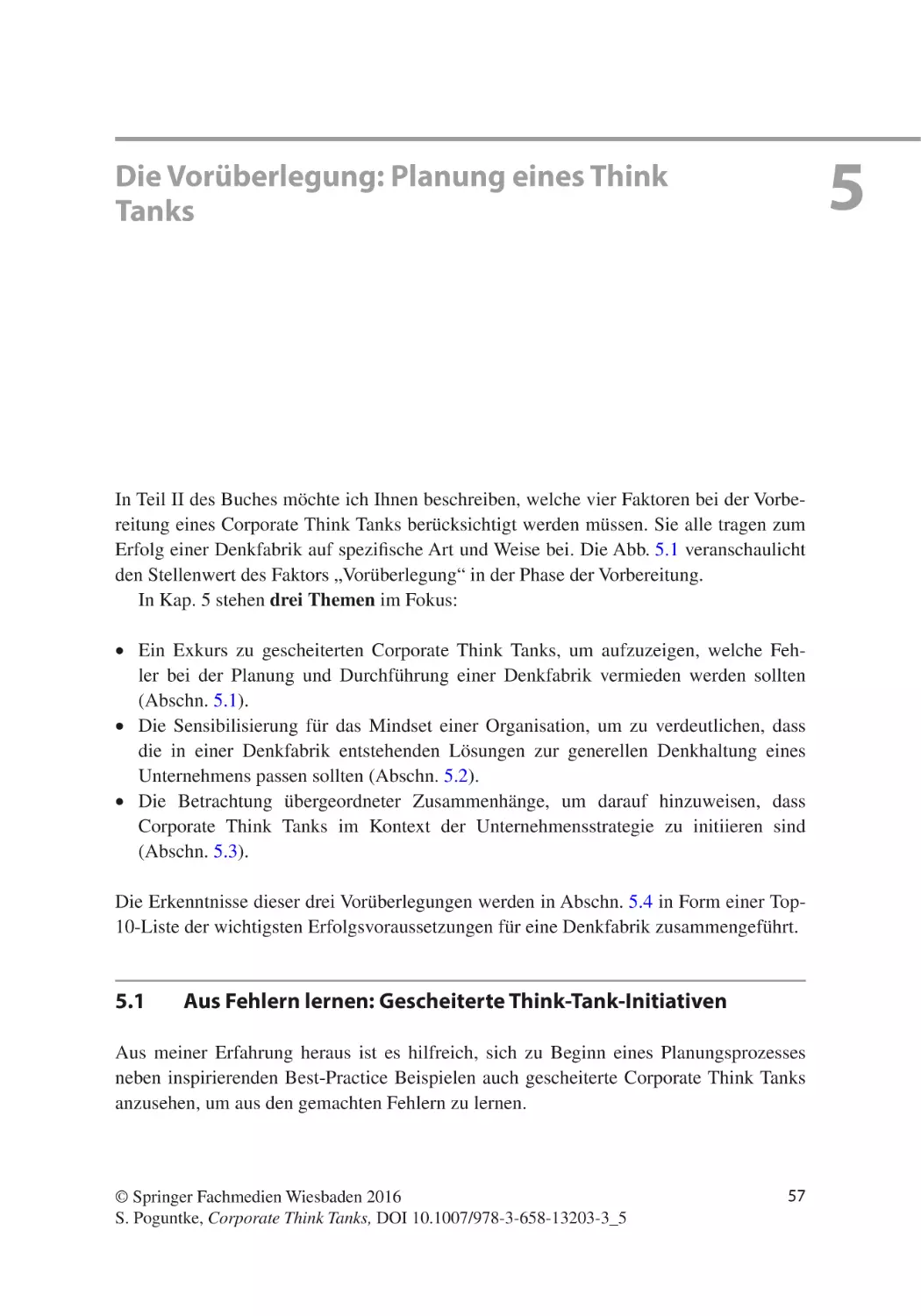 5 Die Vorüberlegung
5.1	Aus Fehlern lernen