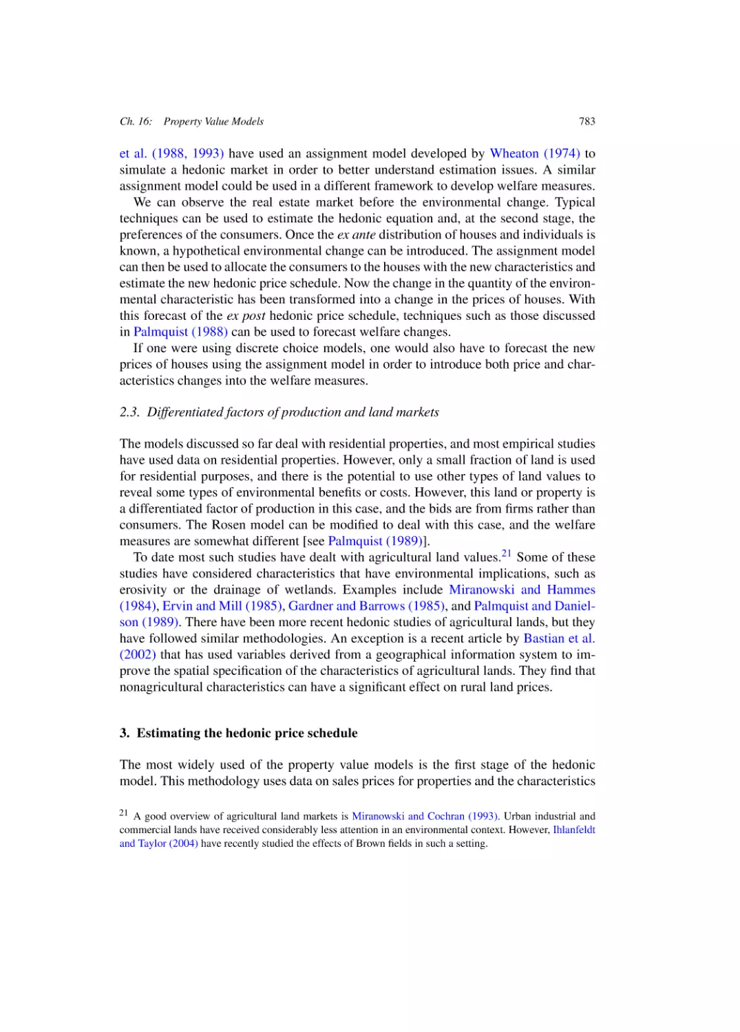 Differentiated factors of production and land markets
Estimating the hedonic price schedule