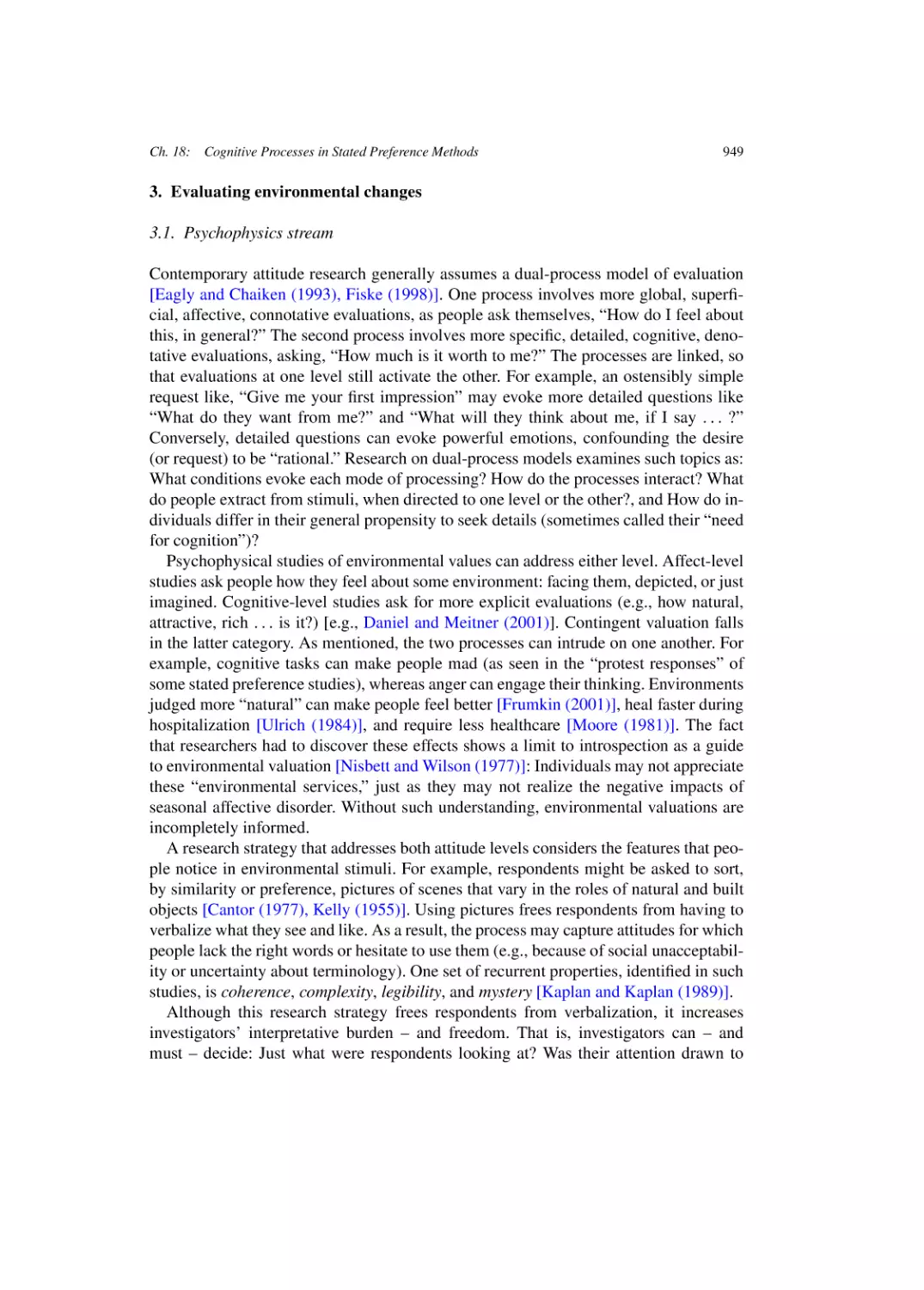 Evaluating environmental changes
Psychophysics stream