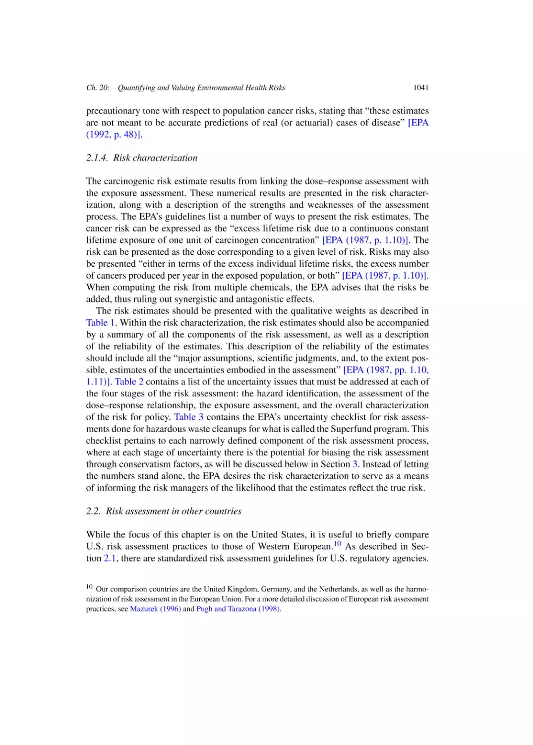 Risk characterization
Risk assessment in other countries