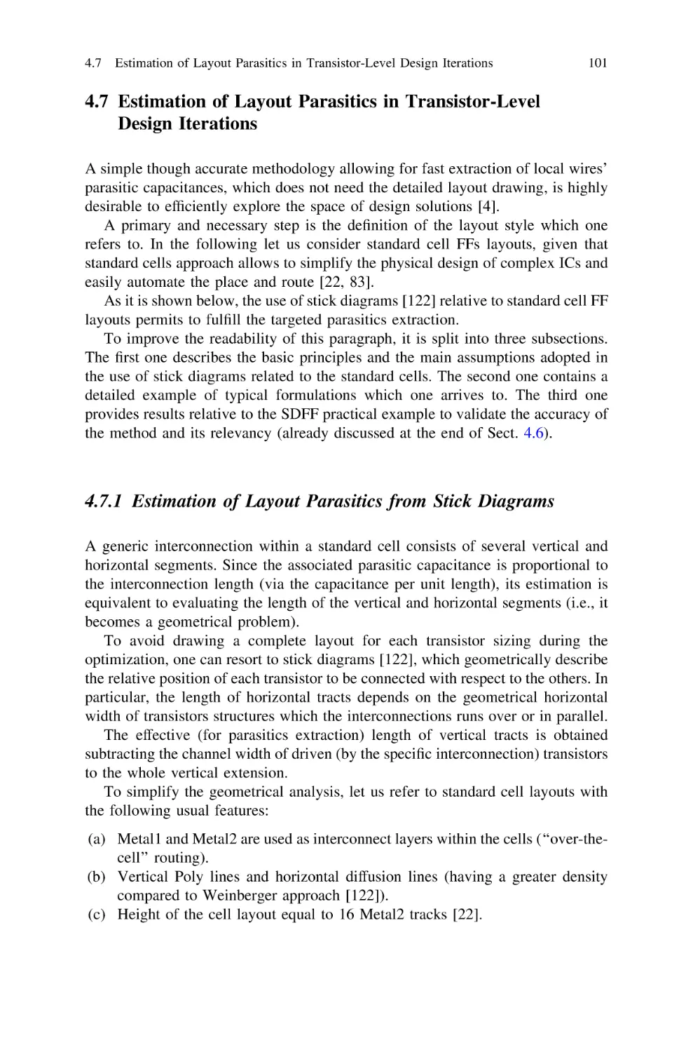 4.7…Estimation of Layout Parasitics in Transistor-Level Design Iterations
4.7.1 Estimation of Layout Parasitics from Stick Diagrams