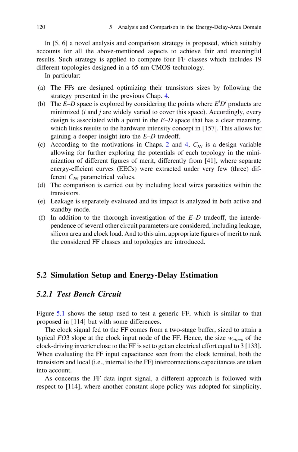 5.2…Simulation Setup and Energy-Delay Estimation
5.2.1 Test Bench Circuit