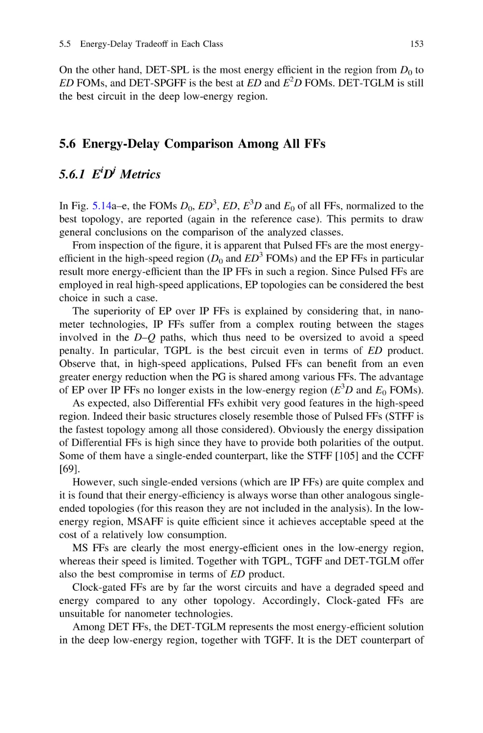 5.6…Energy-Delay Comparison Among All FFs
5.6.1 EiDj Metrics