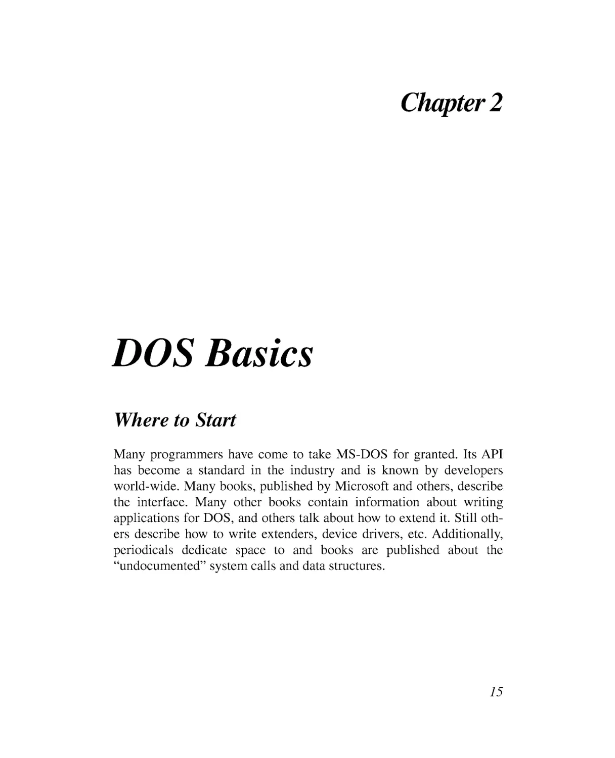 Chapter 2 DOS Basics
Where to Start