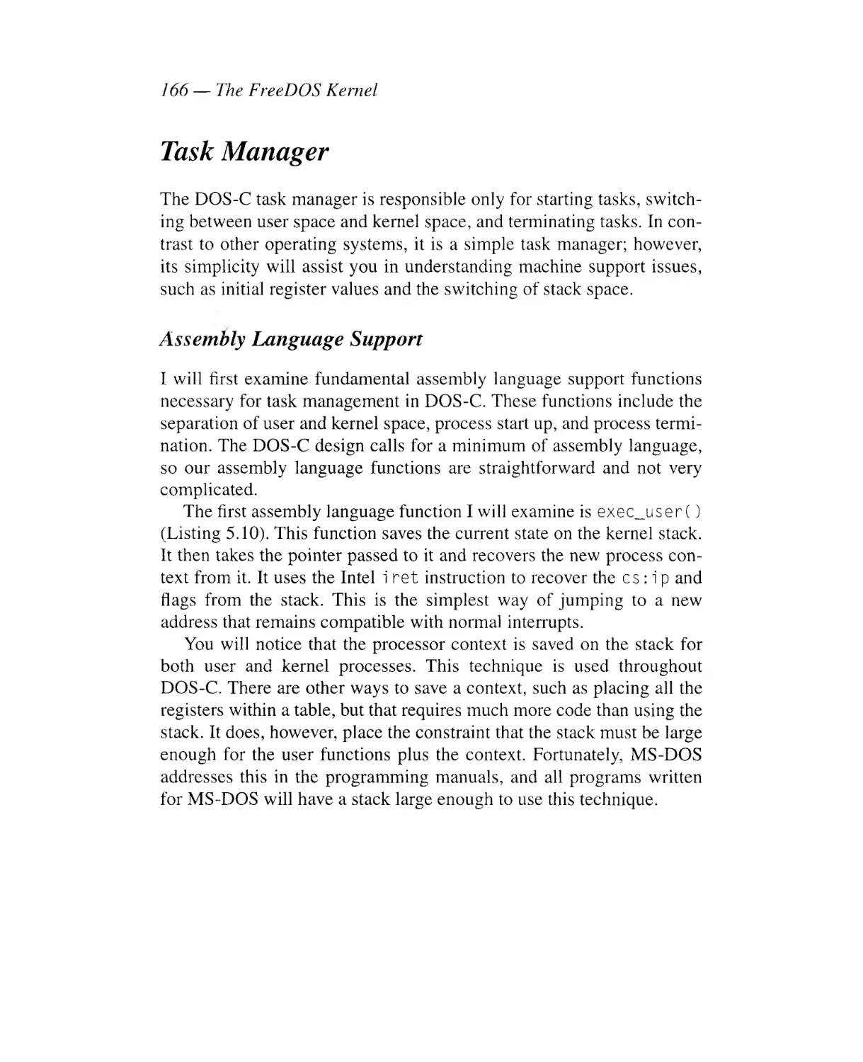 Task Manager
Assembly Language Support