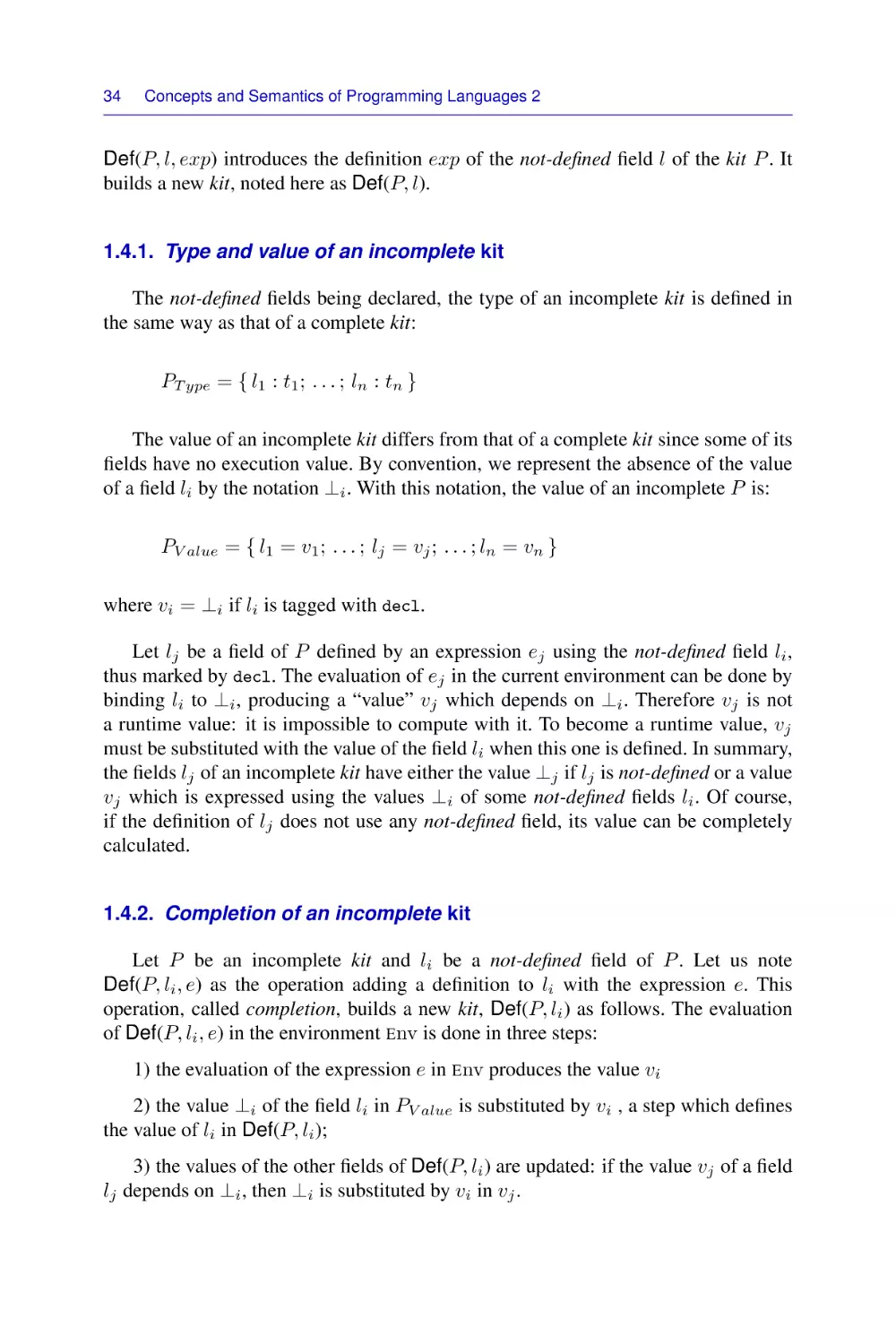 1.4.1. Type and value of an incomplete kit
1.4.2. Completion of an incomplete kit