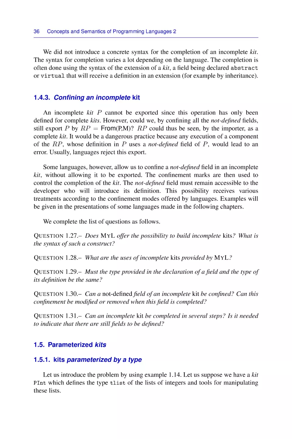 1.4.3. Confining an incomplete kit
1.5. Parameterized kits
1.5.1. kits parameterized by a type