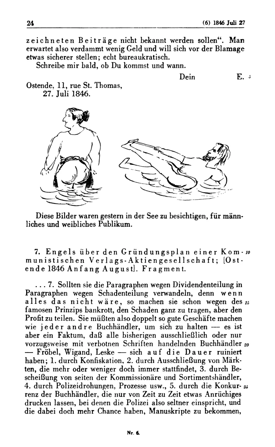 7. Engels über den Gründungsplan einer Kommunistischen Verlags-Aktiengesellschaft ; [Ostende 1846 Anfang August]. Fragment