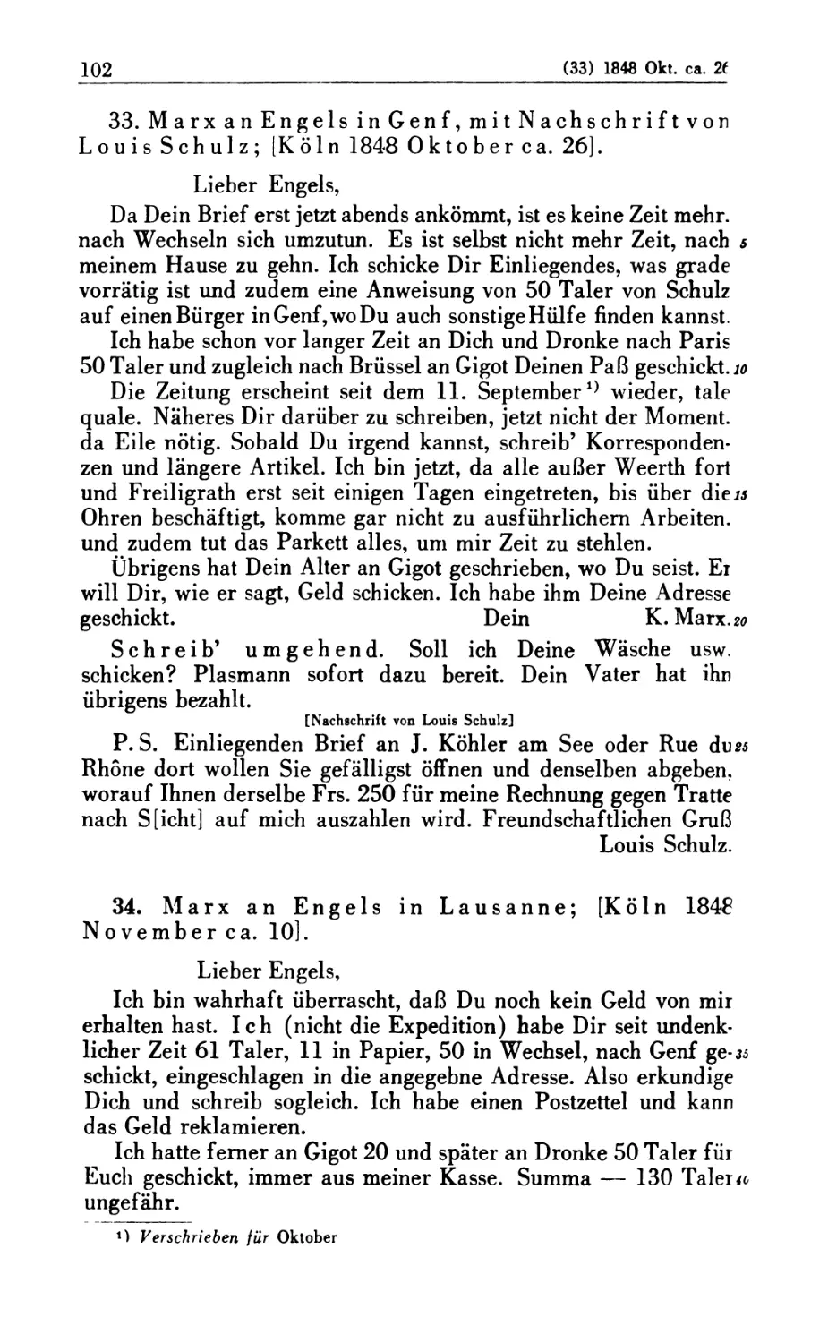 33. Marx an Engels in Genf, mit Nachschrift von Louis Schulz; [Köln 1848 Oktober ca. 26]
34. Marx an Engels in Lausanne; [Köln 1848 November ca. 10]