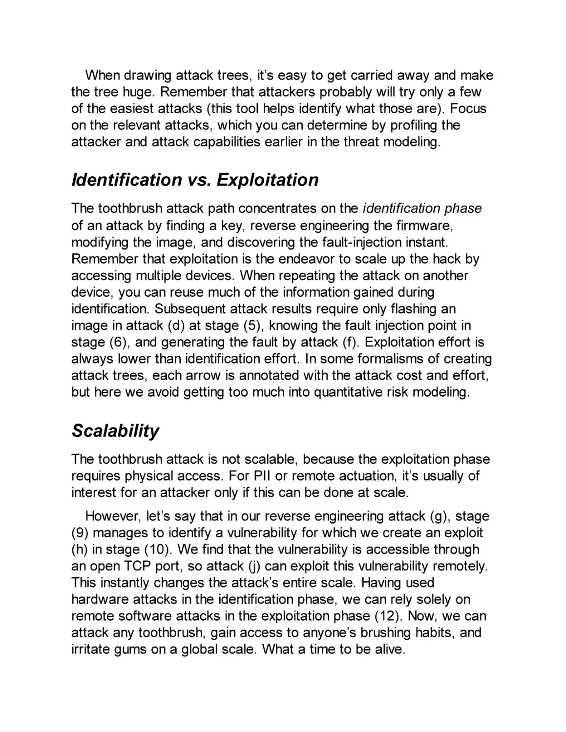 Identification vs. Exploitation
Scalability