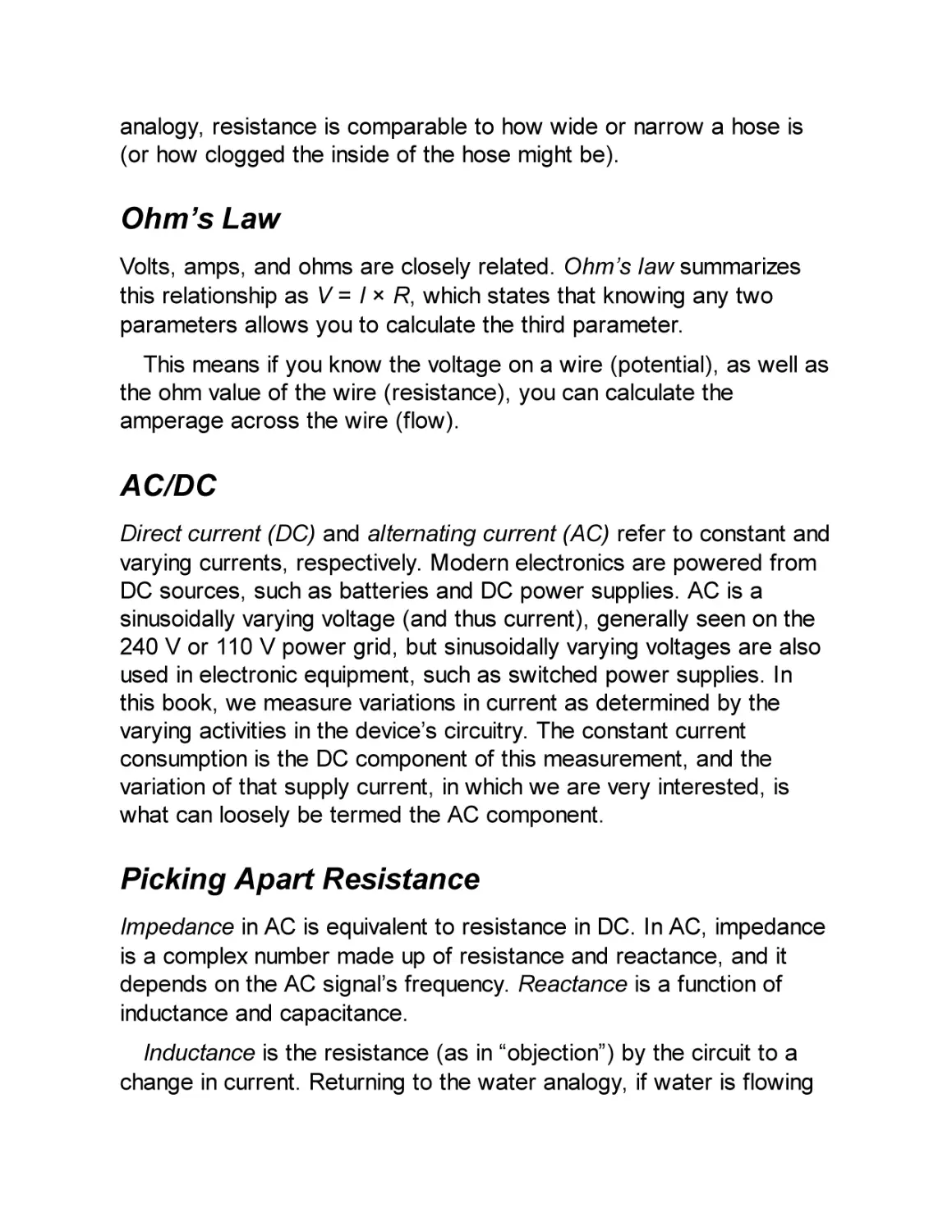 Ohm’s Law
AC/DC
Picking Apart Resistance