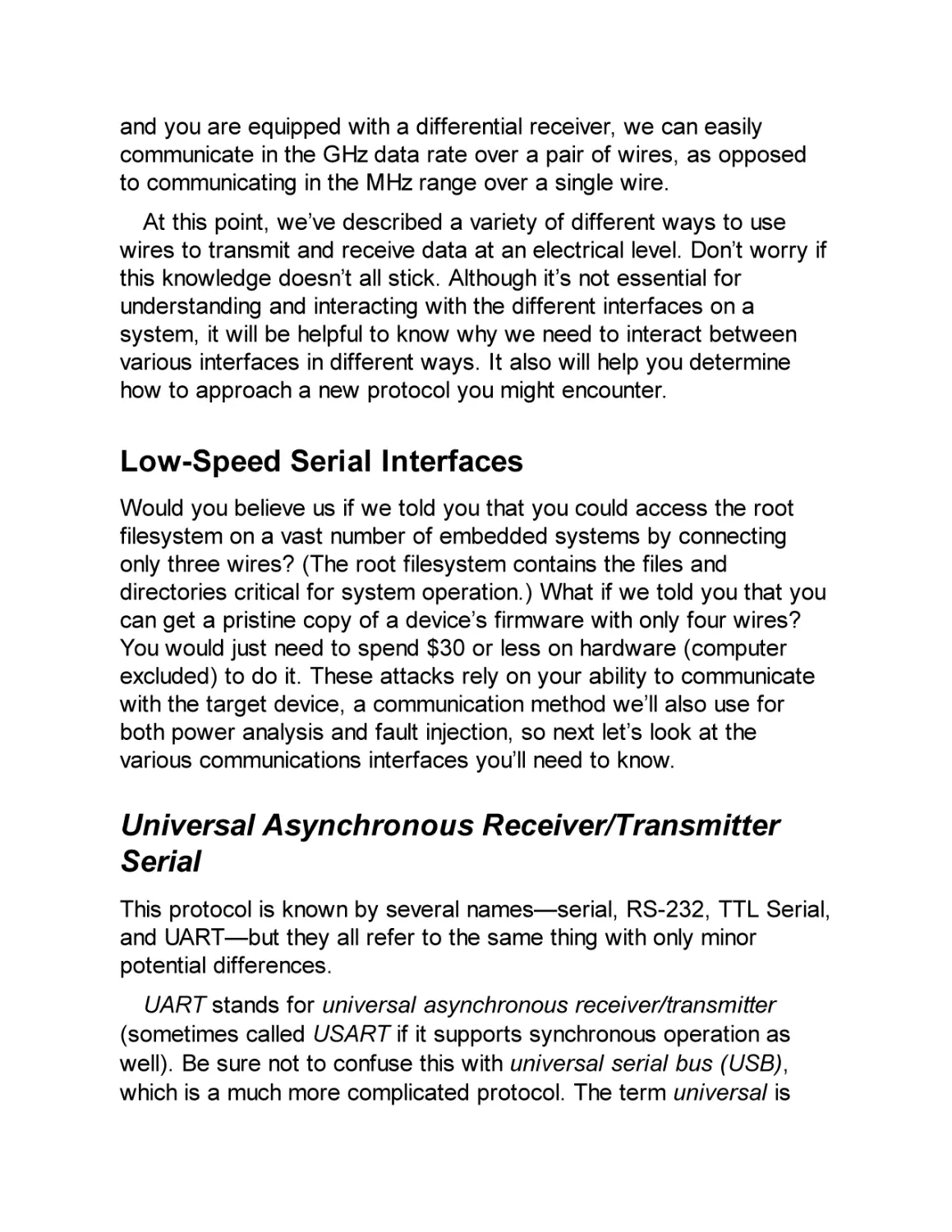 Low-Speed Serial Interfaces
Universal Asynchronous Receiver/Transmitter Serial