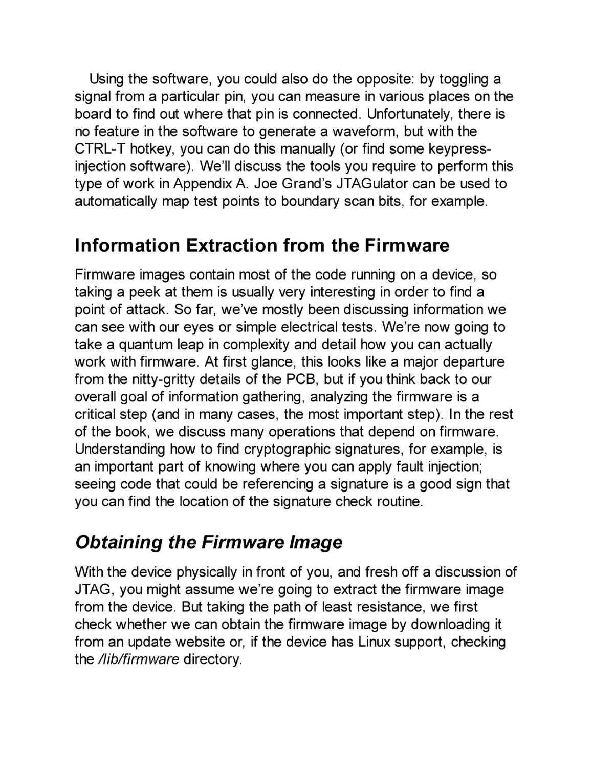 Information Extraction from the Firmware
Obtaining the Firmware Image