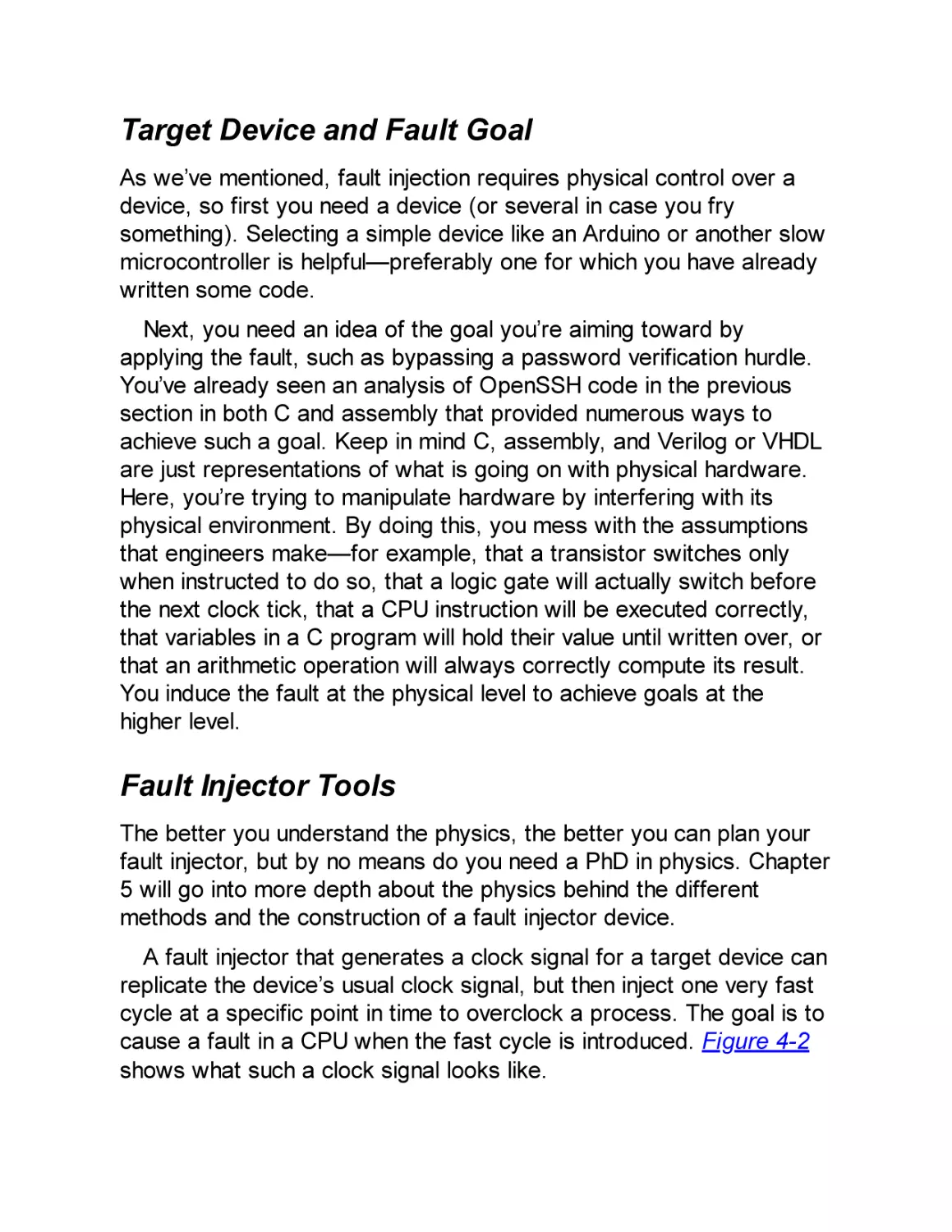 Target Device and Fault Goal
Fault Injector Tools