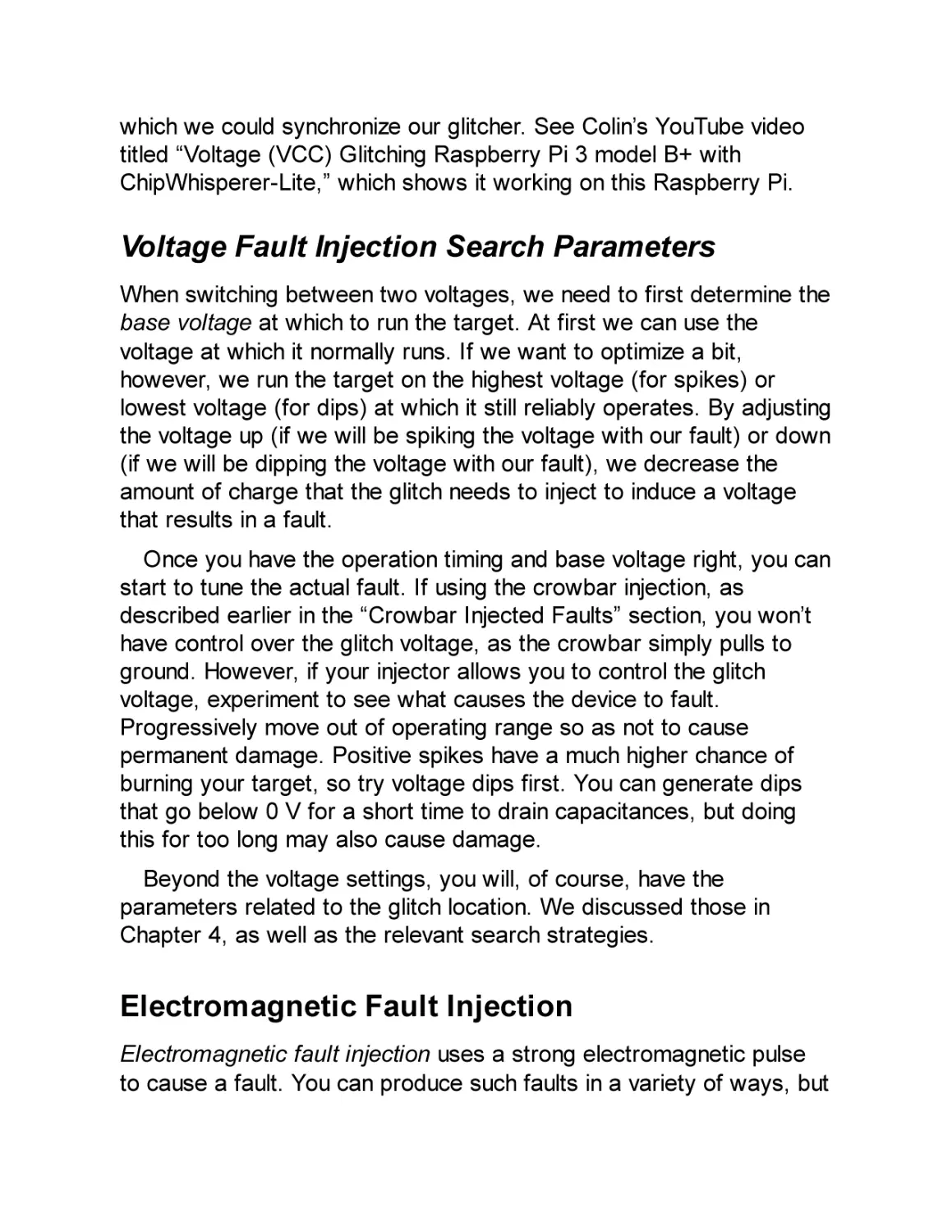 Voltage Fault Injection Search Parameters
Electromagnetic Fault Injection