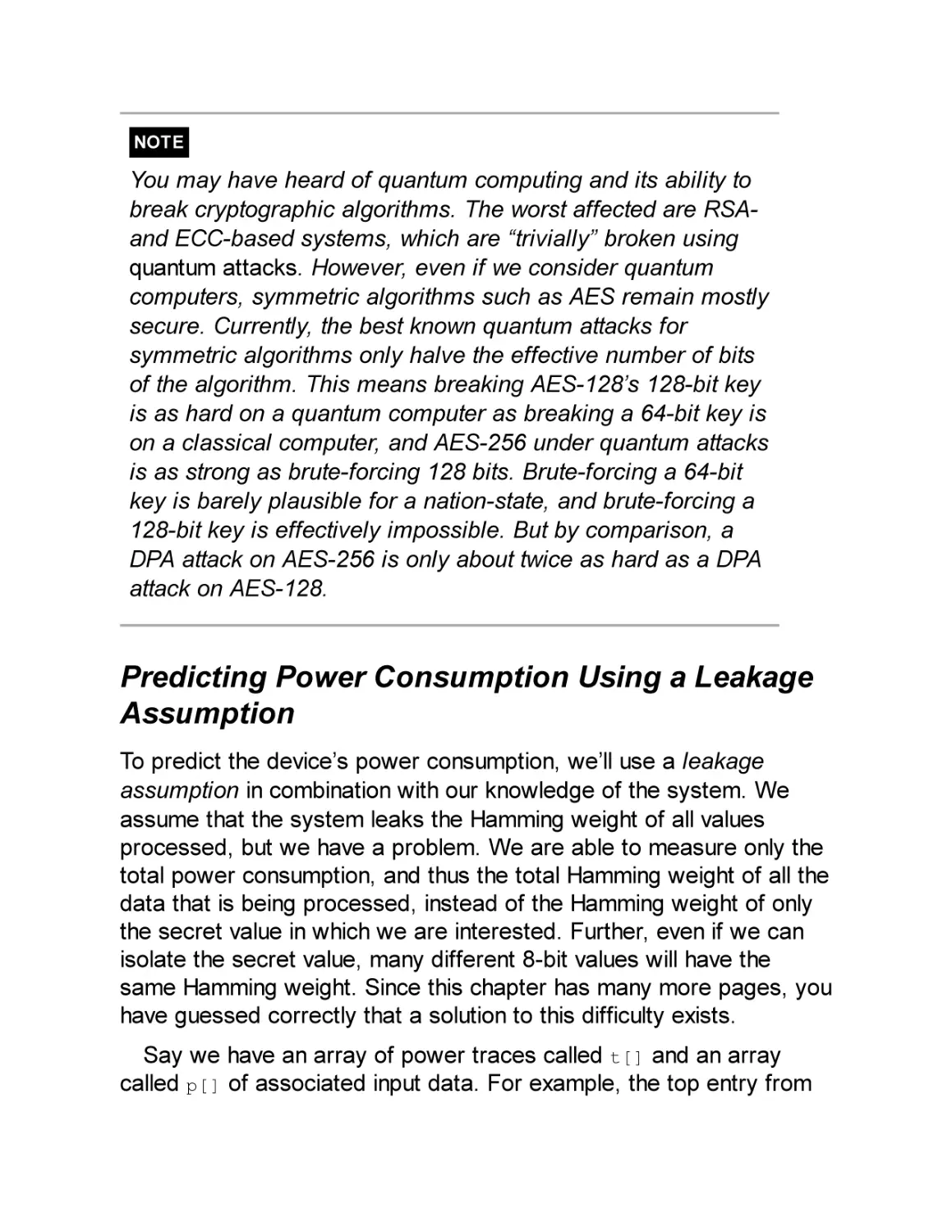 Predicting Power Consumption Using a Leakage Assumption