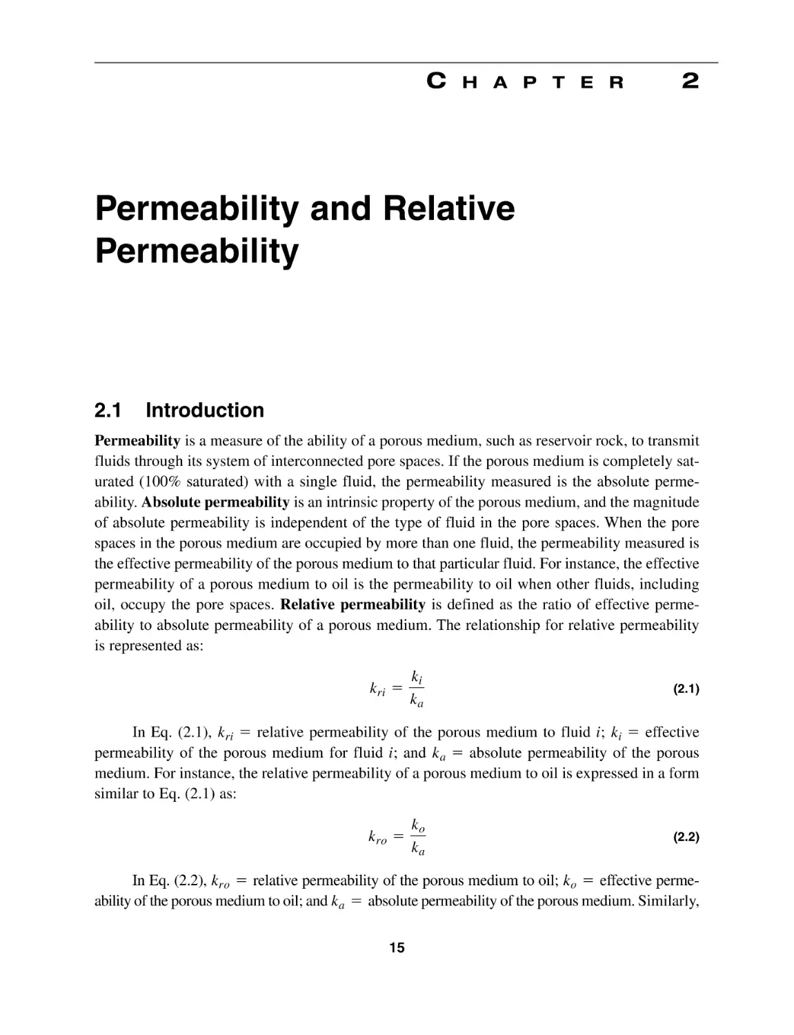 Chapter 2 Permeability and Relative Permeability
2.1 Introduction