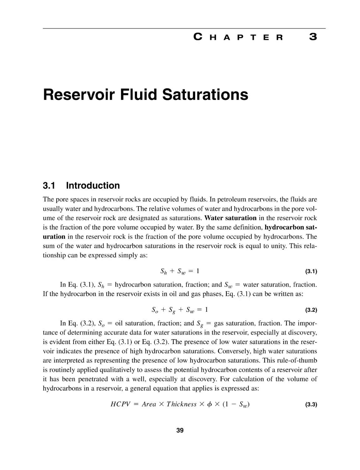 Chapter 3 Reservoir Fluid Saturations
3.1 Introduction
