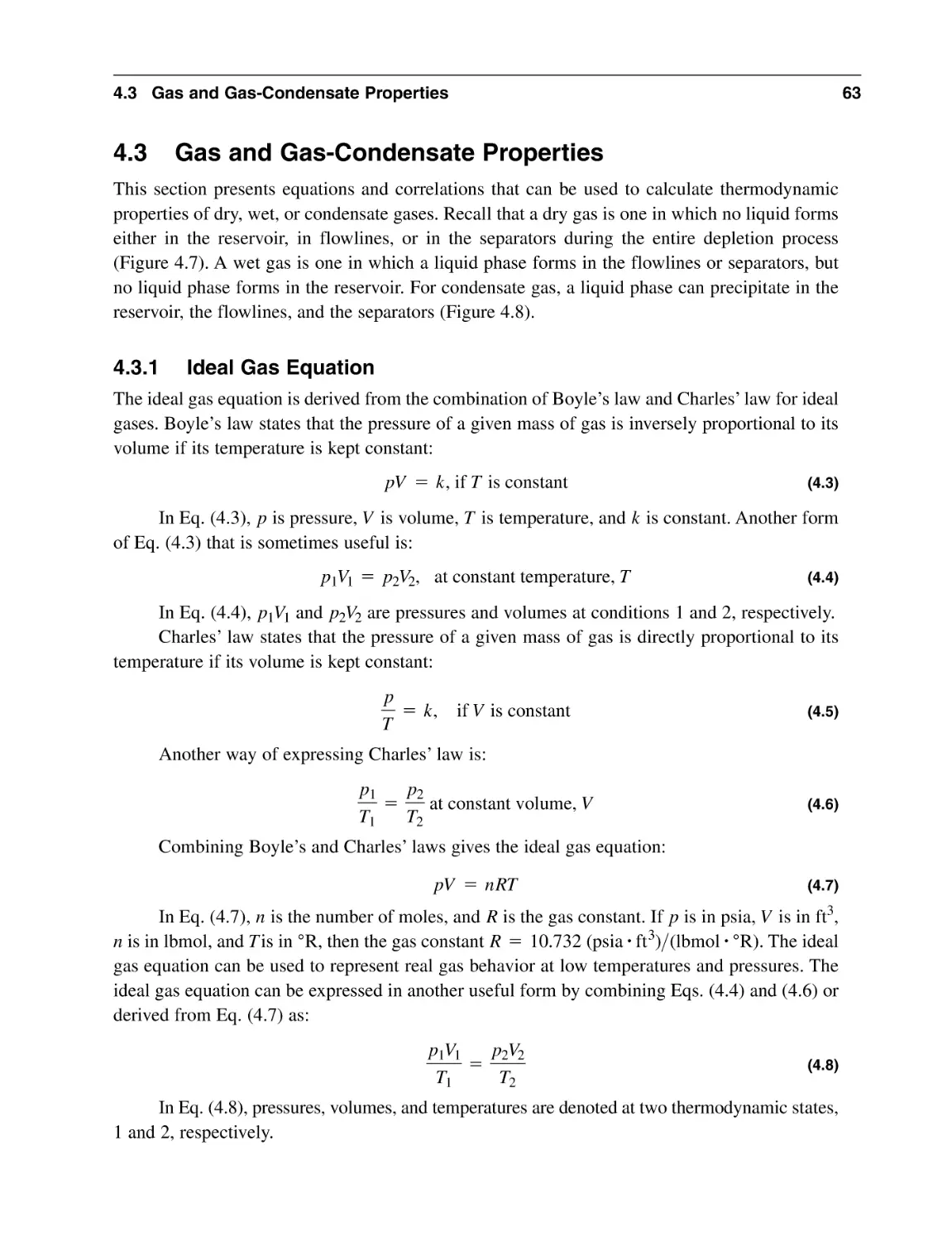 4.3 Gas and Gas-Condensate Properties
4.3.1 Ideal Gas Equation