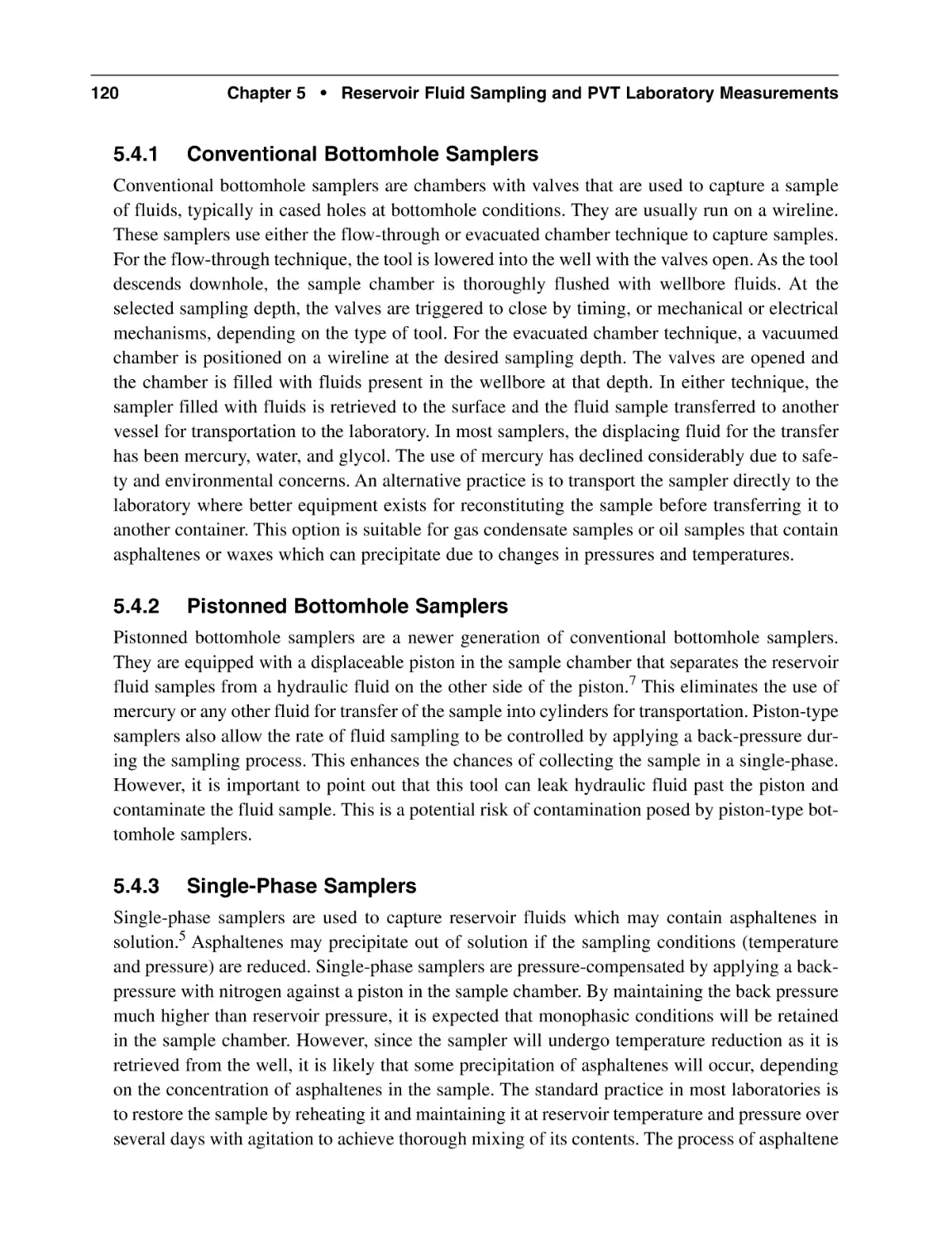 5.4.1 Conventional Bottomhole Samplers
5.4.2 Pistonned Bottomhole Samplers
5.4.3 Single-Phase Samplers