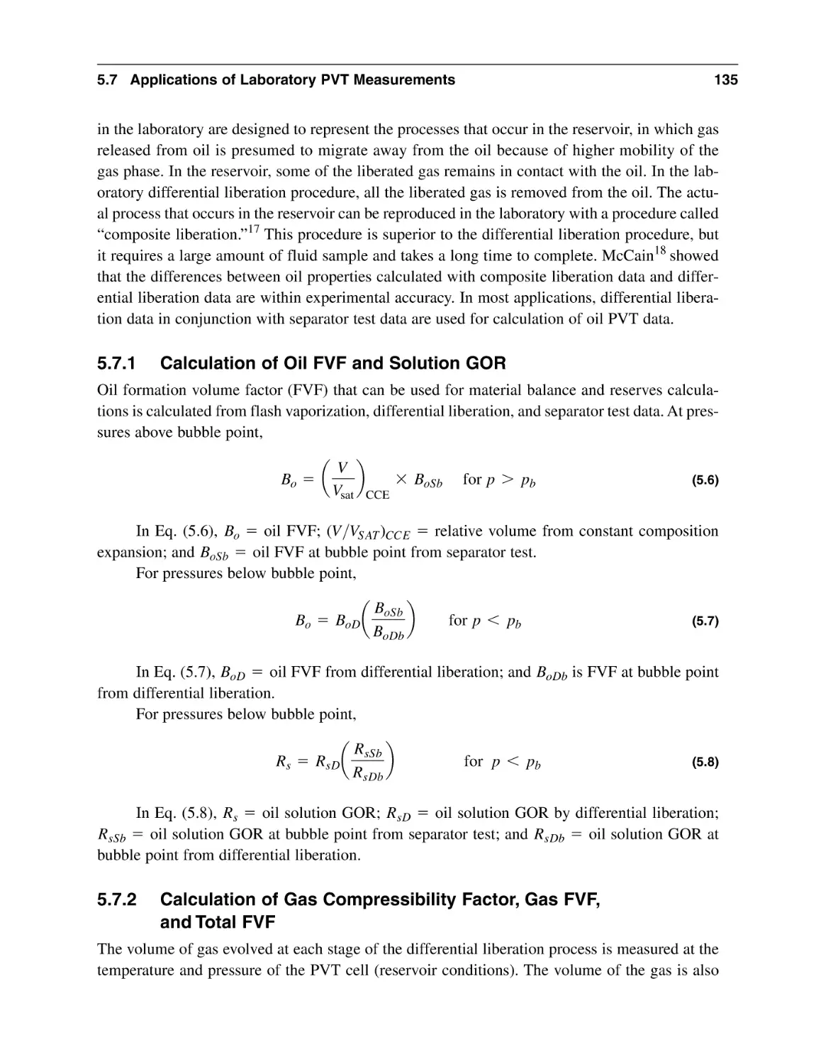 5.7.1 Calculation of Oil FVF and Solution GOR
5.7.2 Calculation of Gas Compressibility Factor, Gas FVF, and Total FVF