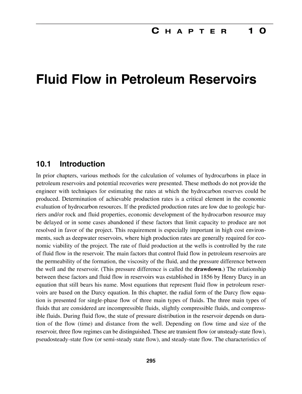 Chapter 10 Fluid Flow in Petroleum Reservoirs
10.1 Introduction