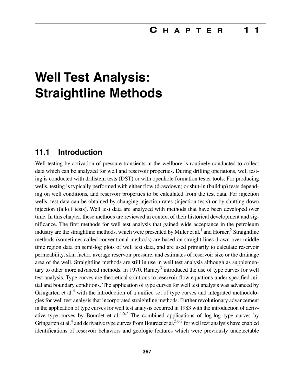 Chapter 11 Well Test Analysis
11.1 Introduction