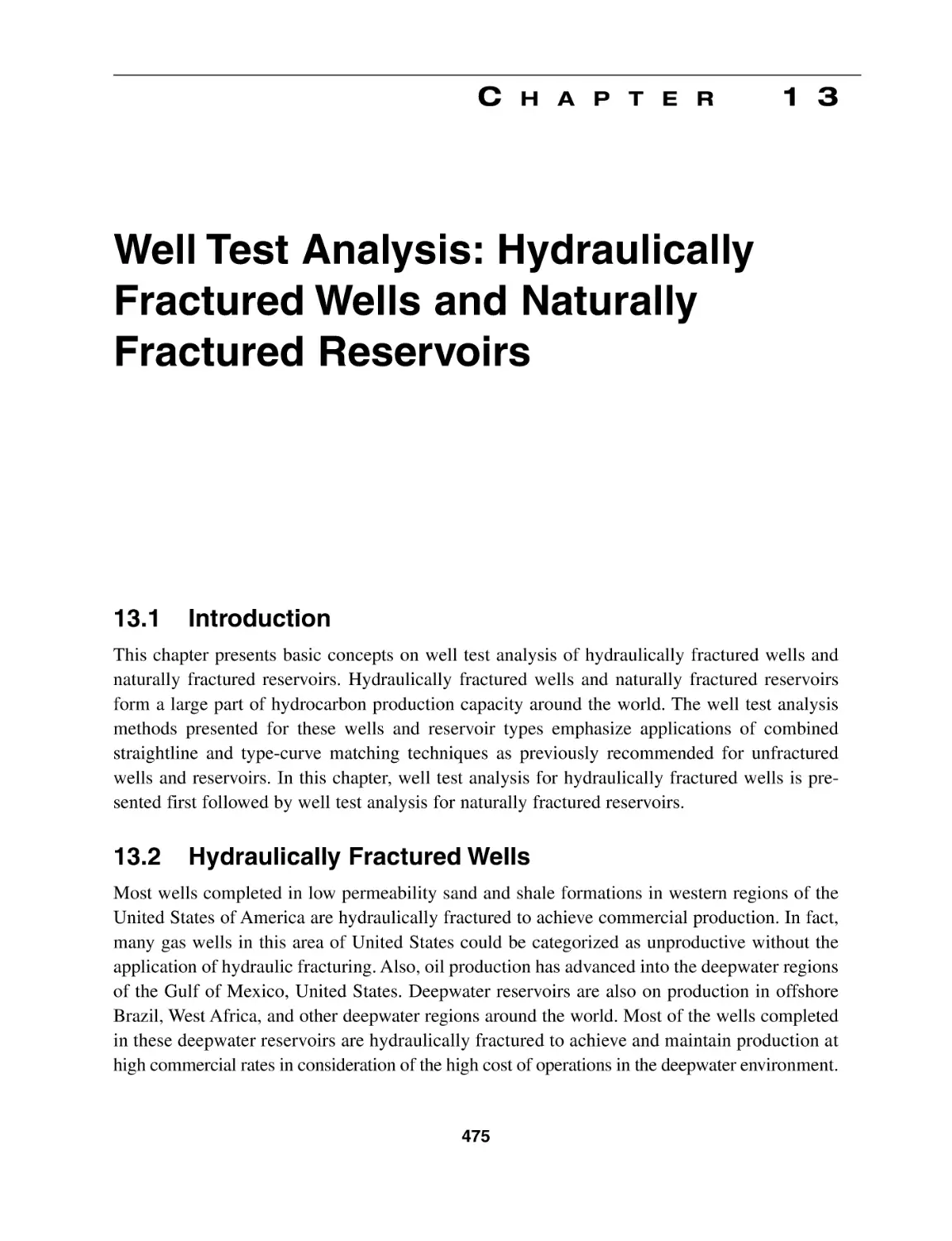 Chapter 13 Well Test Analysis
13.1 Introduction
13.2 Hydraulically Fractured Wells