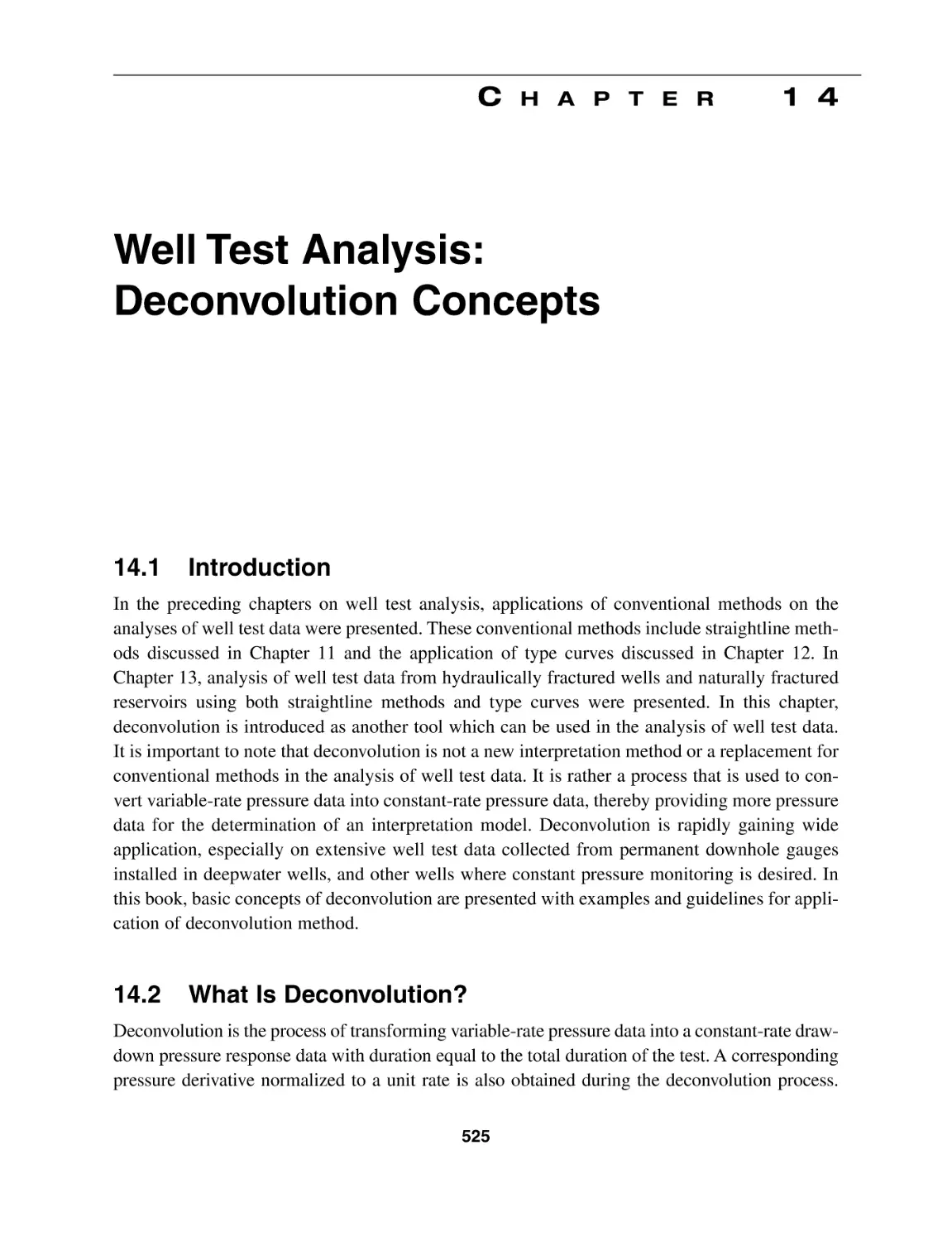 Chapter 14 Well Test Analysis
14.1 Introduction
14.2 What Is Deconvolution?