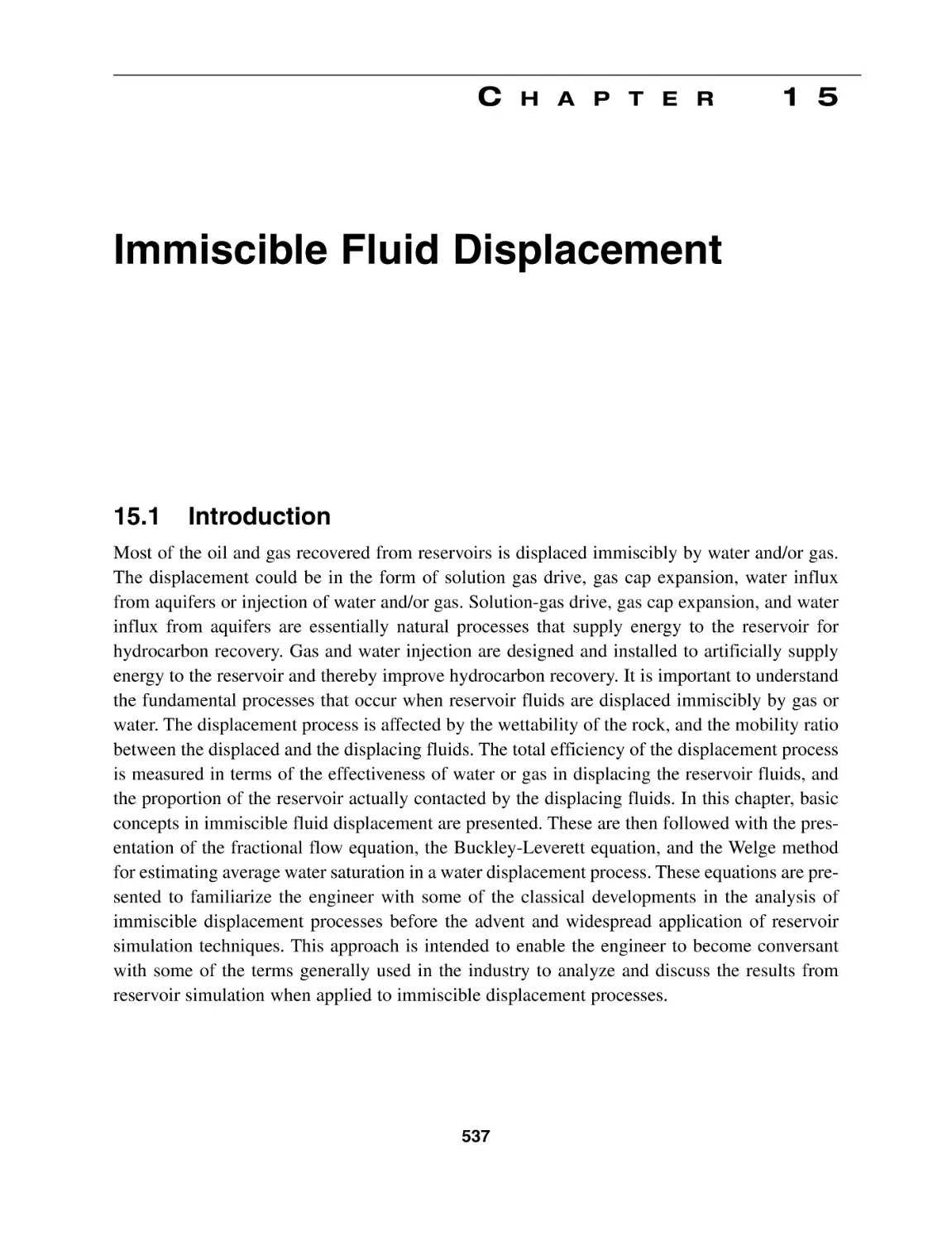 Chapter 15 Immiscible Fluid Displacement
15.1 Introduction