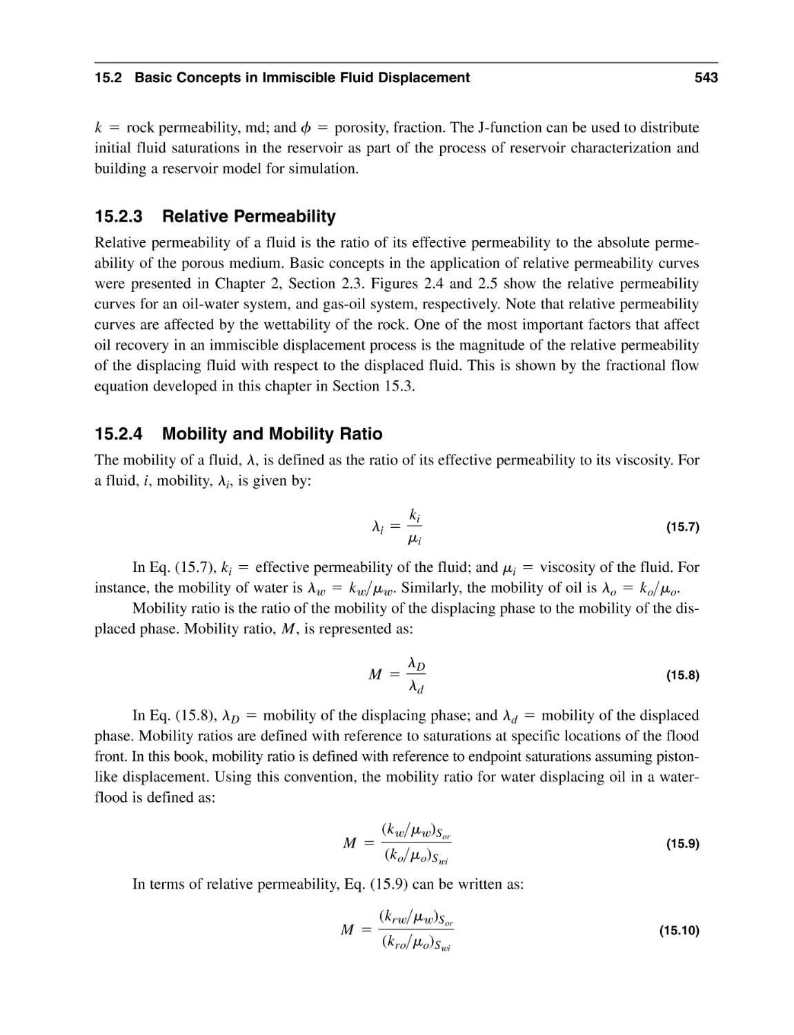 15.2.3 Relative Permeability
15.2.4 Mobility and Mobility Ratio