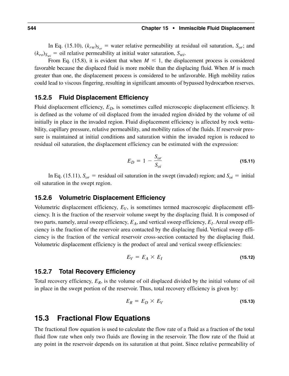 15.2.5 Fluid Displacement Efficiency
15.2.6 Volumetric Displacement Efficiency
15.2.7 Total Recovery Efficiency
15.3 Fractional Flow Equations