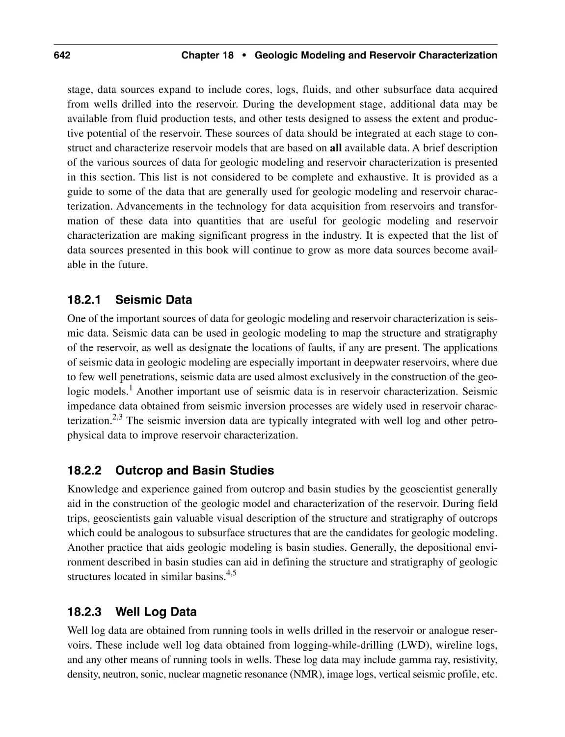 18.2.1 Seismic Data
18.2.2 Outcrop and Basin Studies
18.2.3 Well Log Data