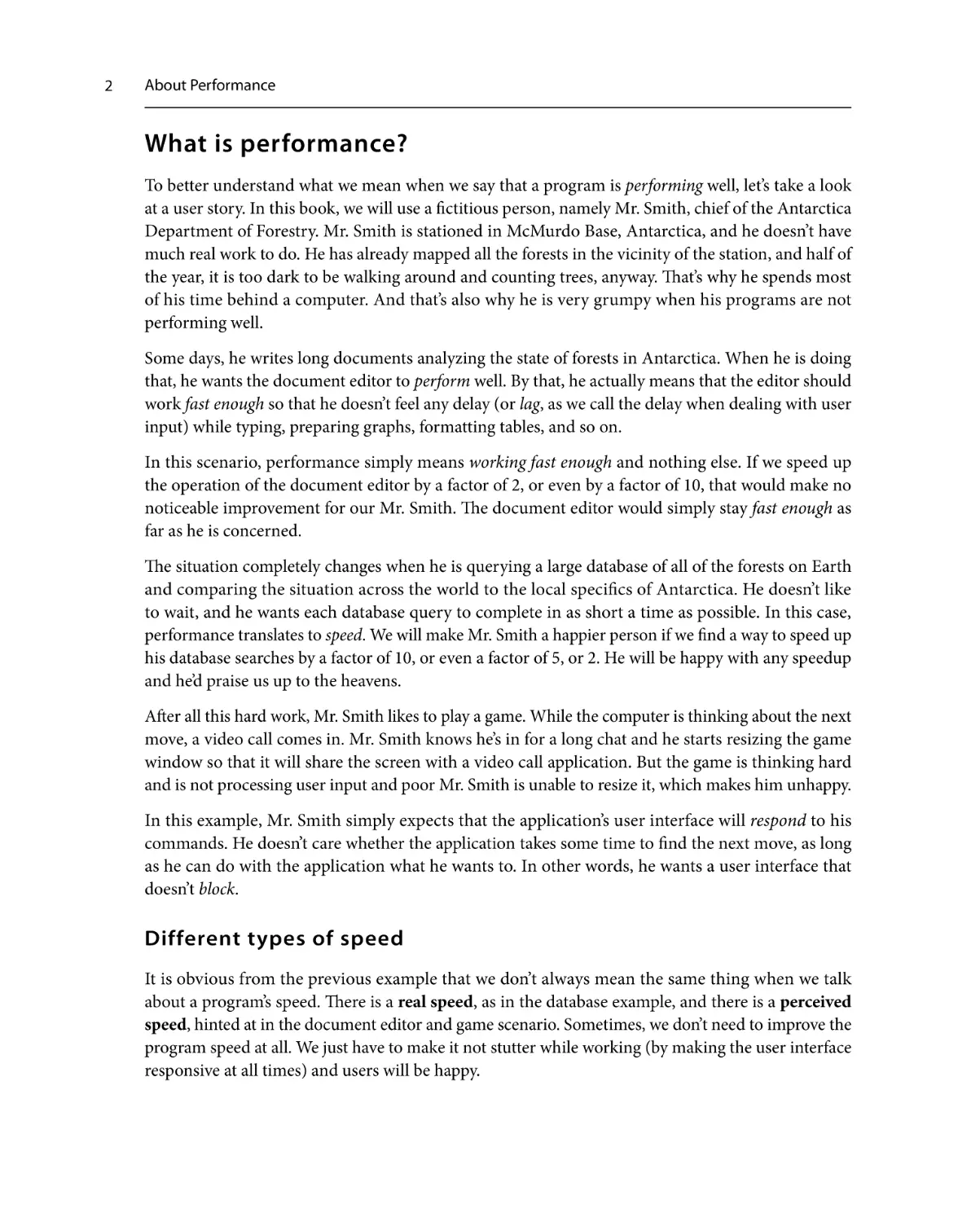 What is performance?
Different types of speed