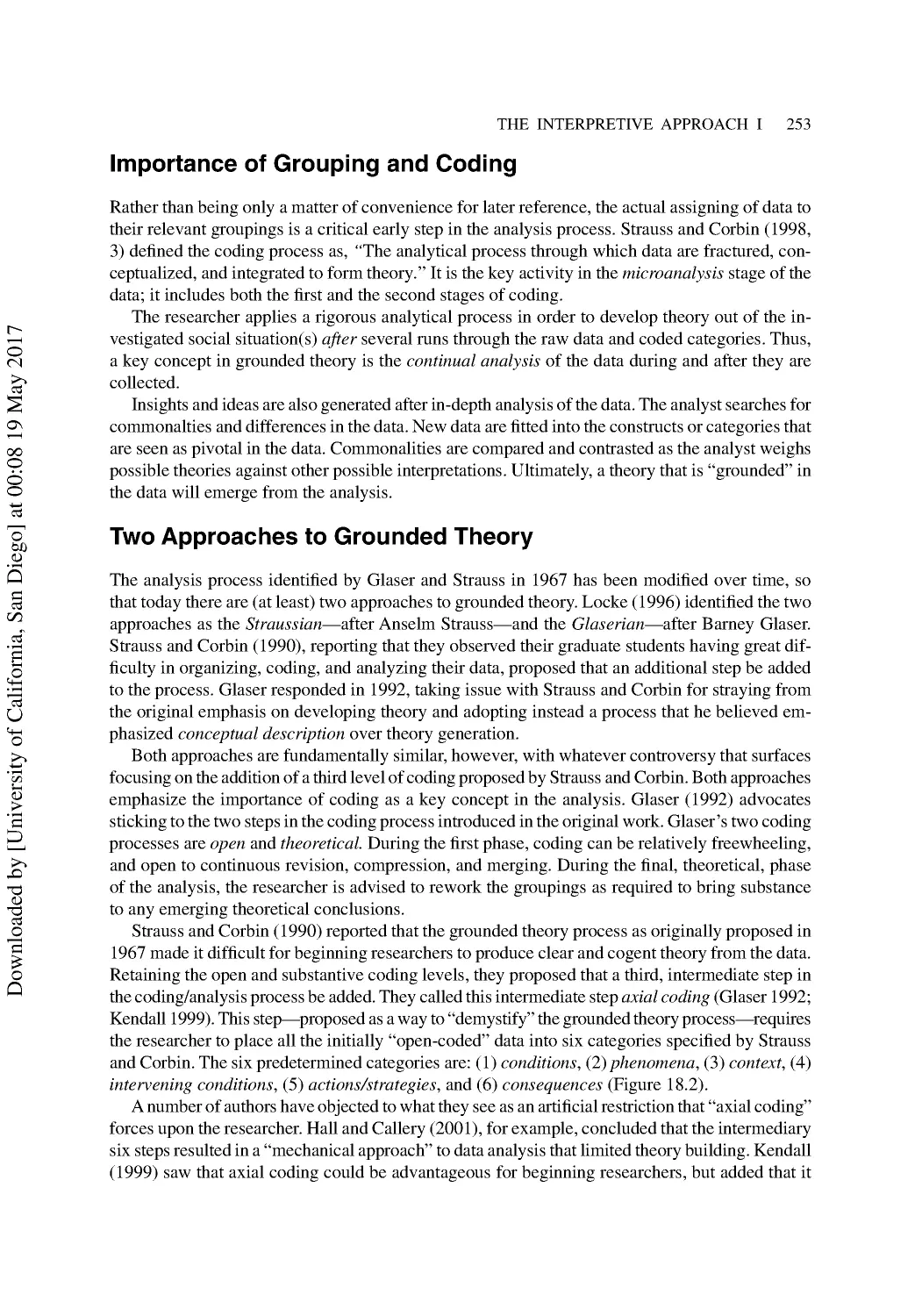 Importance of Grouping and Coding
Two Approaches to Grounded Theory